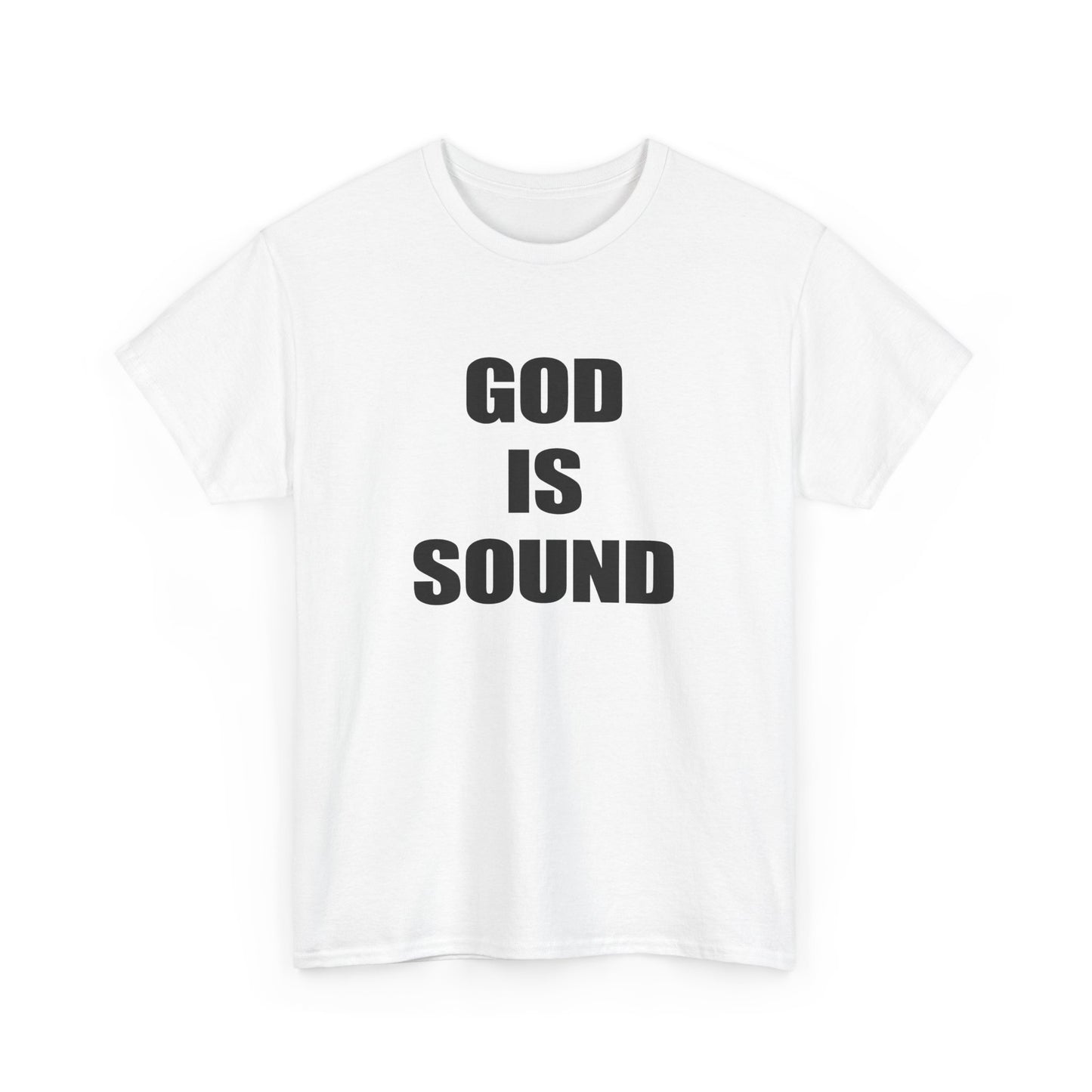 god is sound tshirt