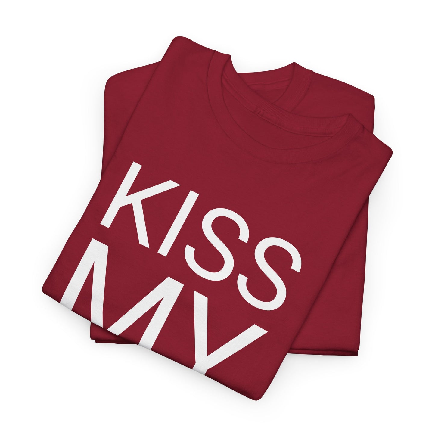 kiss my ass tshirt