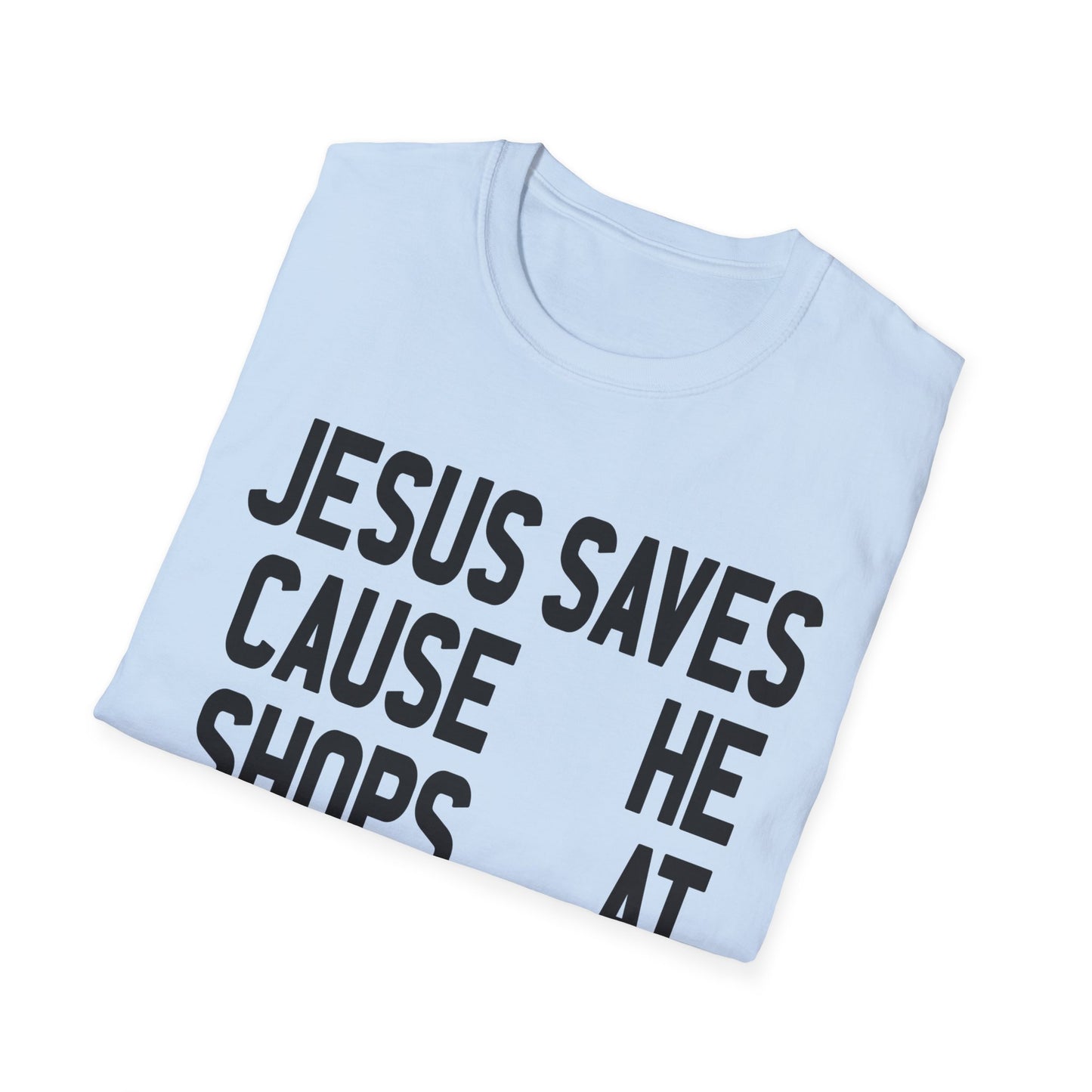 jesus saves cause he shops at kmart tshirt