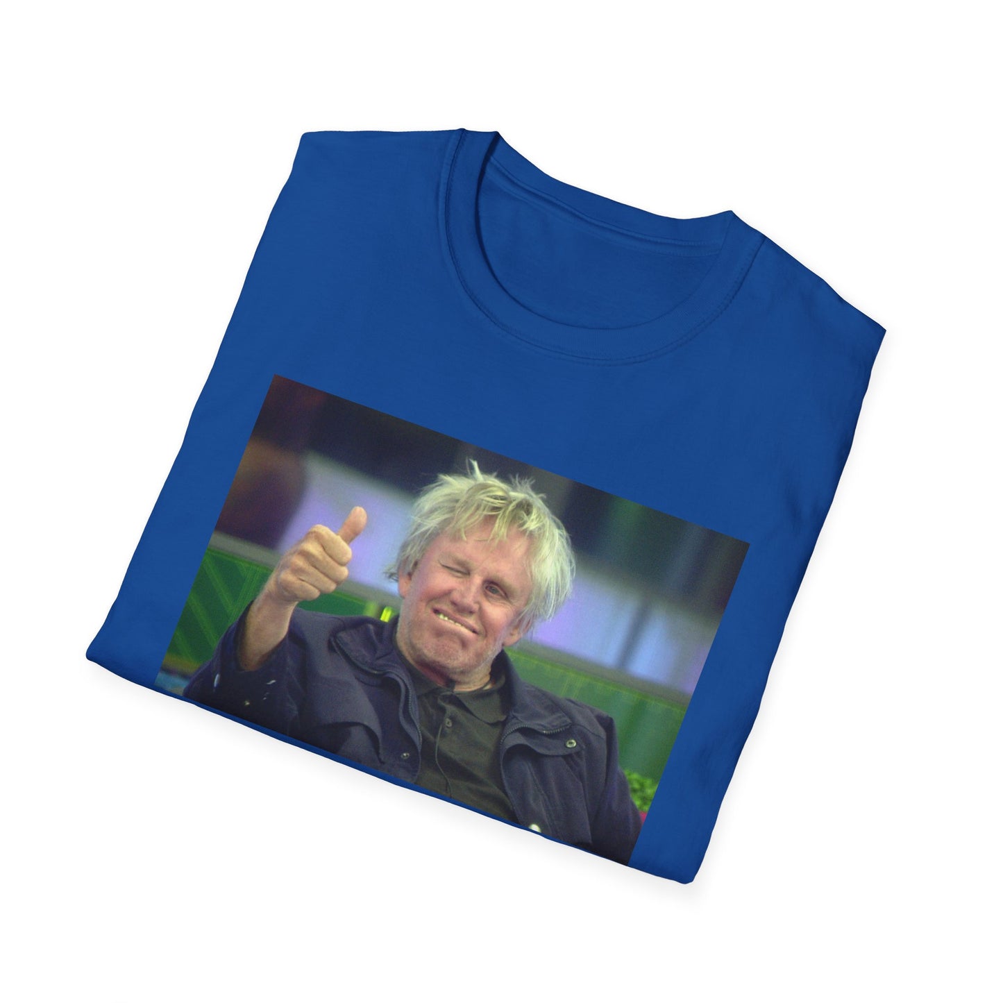 gary busey thumbs up tshirt