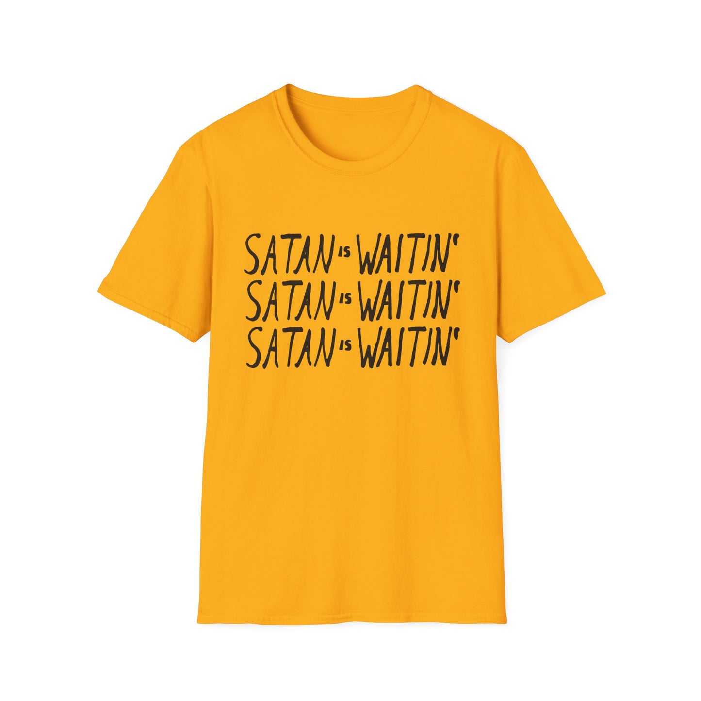 satan is waitin' tshirt