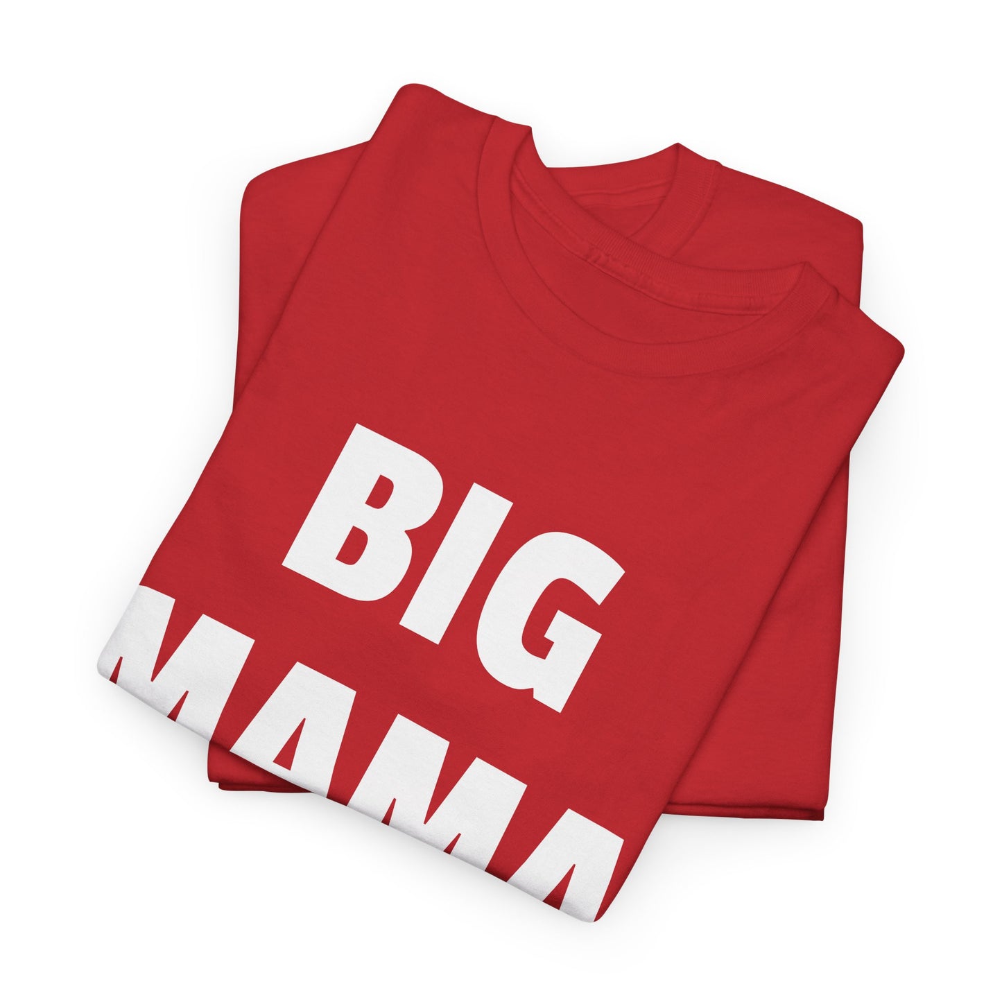 big mama tshirt