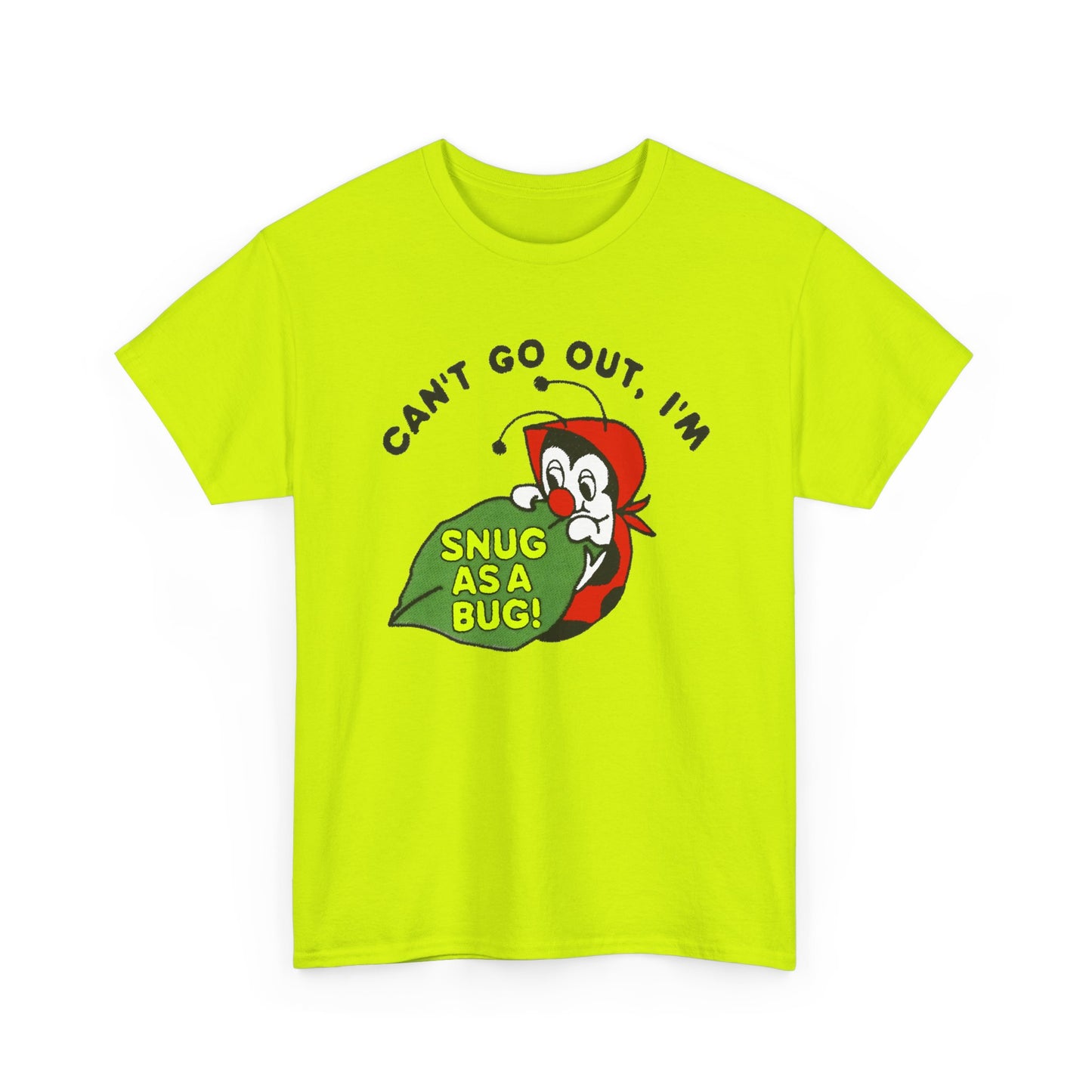 vintage can't go out i'm snug as a bug tshirt