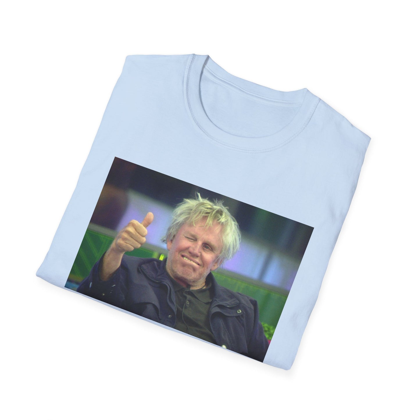 gary busey thumbs up tshirt