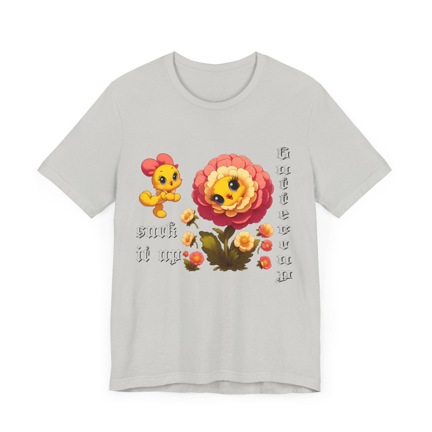 suck it up buttercup cartoon flower tshirt