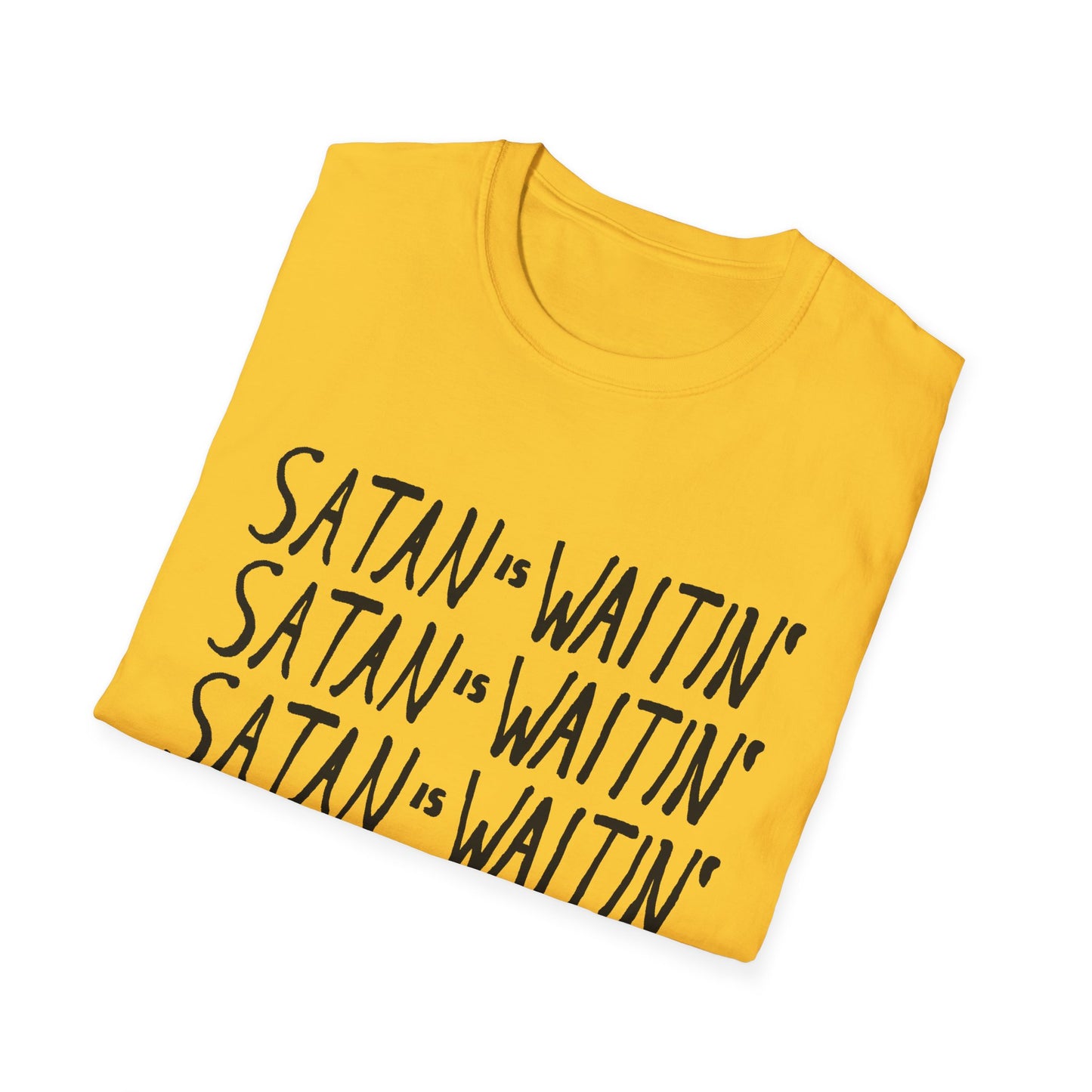satan is waitin' tshirt
