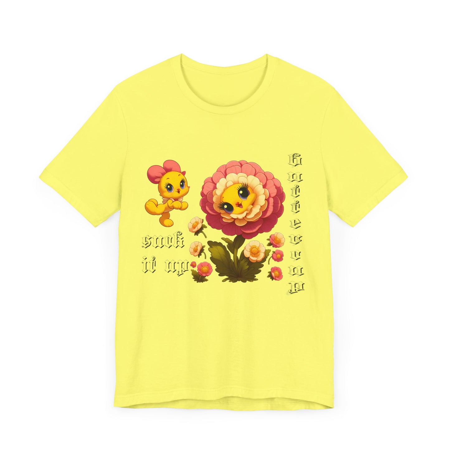 suck it up buttercup cartoon flower tshirt