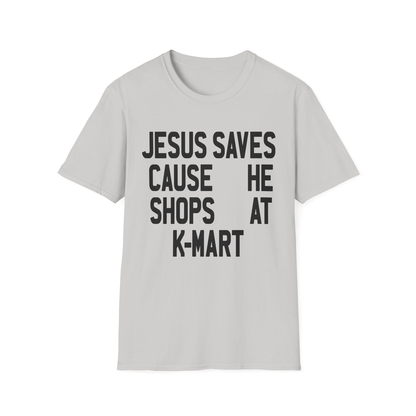 jesus saves cause he shops at kmart tshirt
