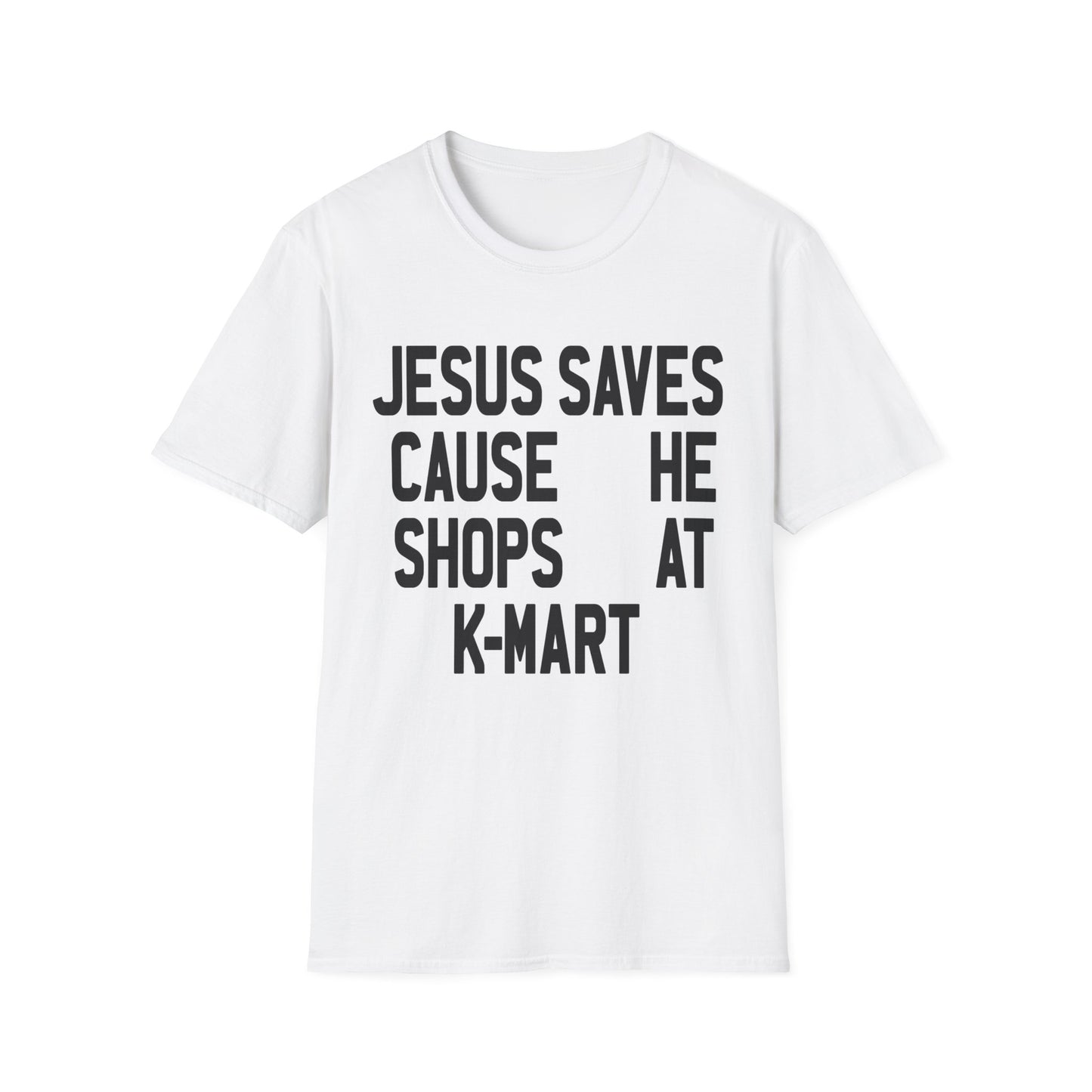 jesus saves cause he shops at kmart tshirt