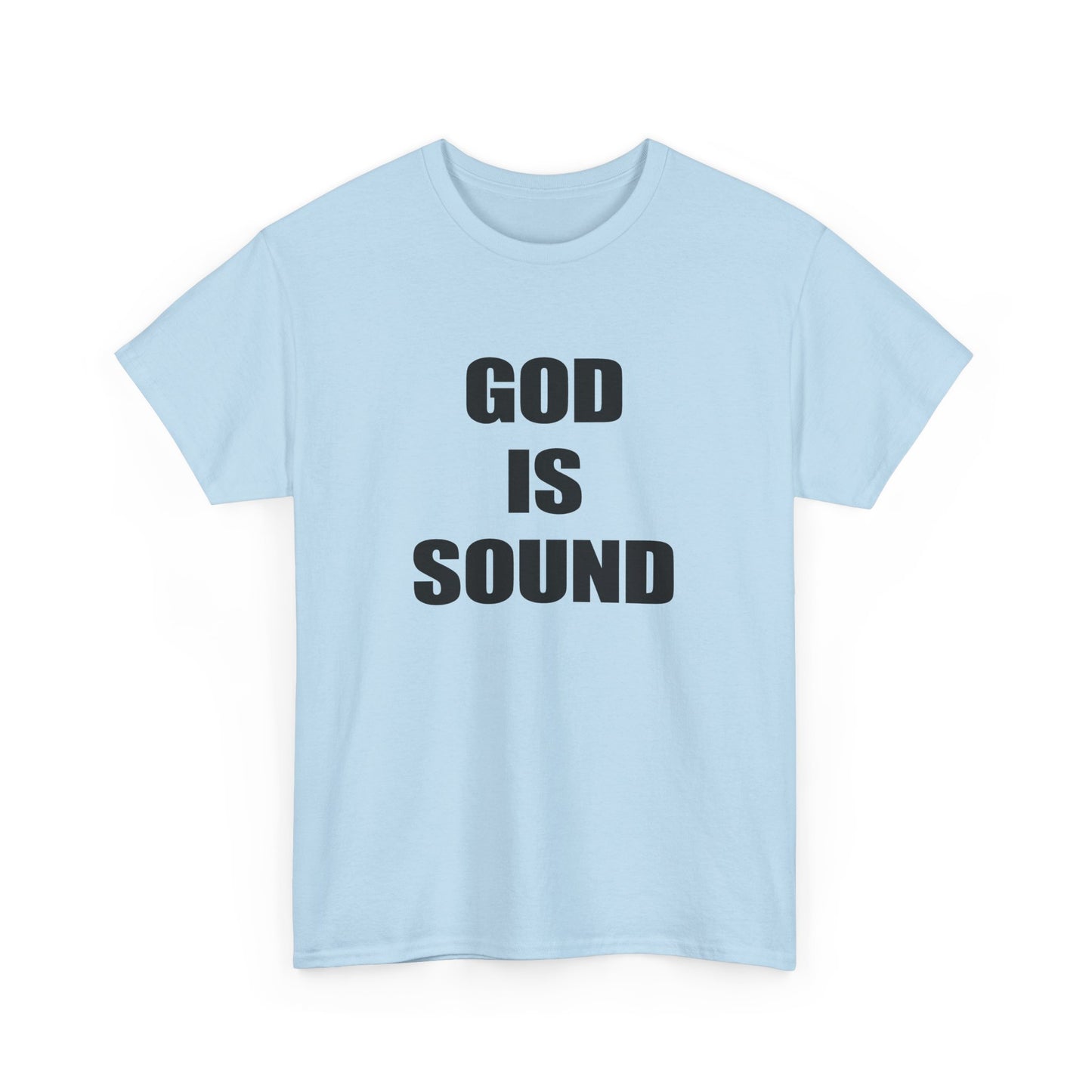 god is sound tshirt