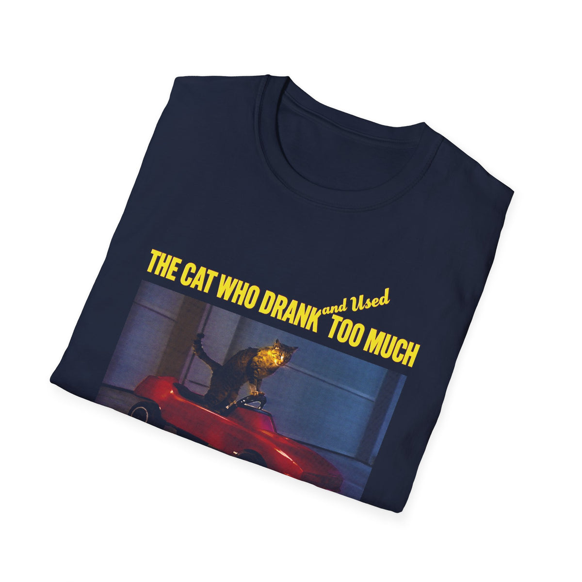 1987 anti-drug and alcohol short film the cat who drank and used too much tshirt
