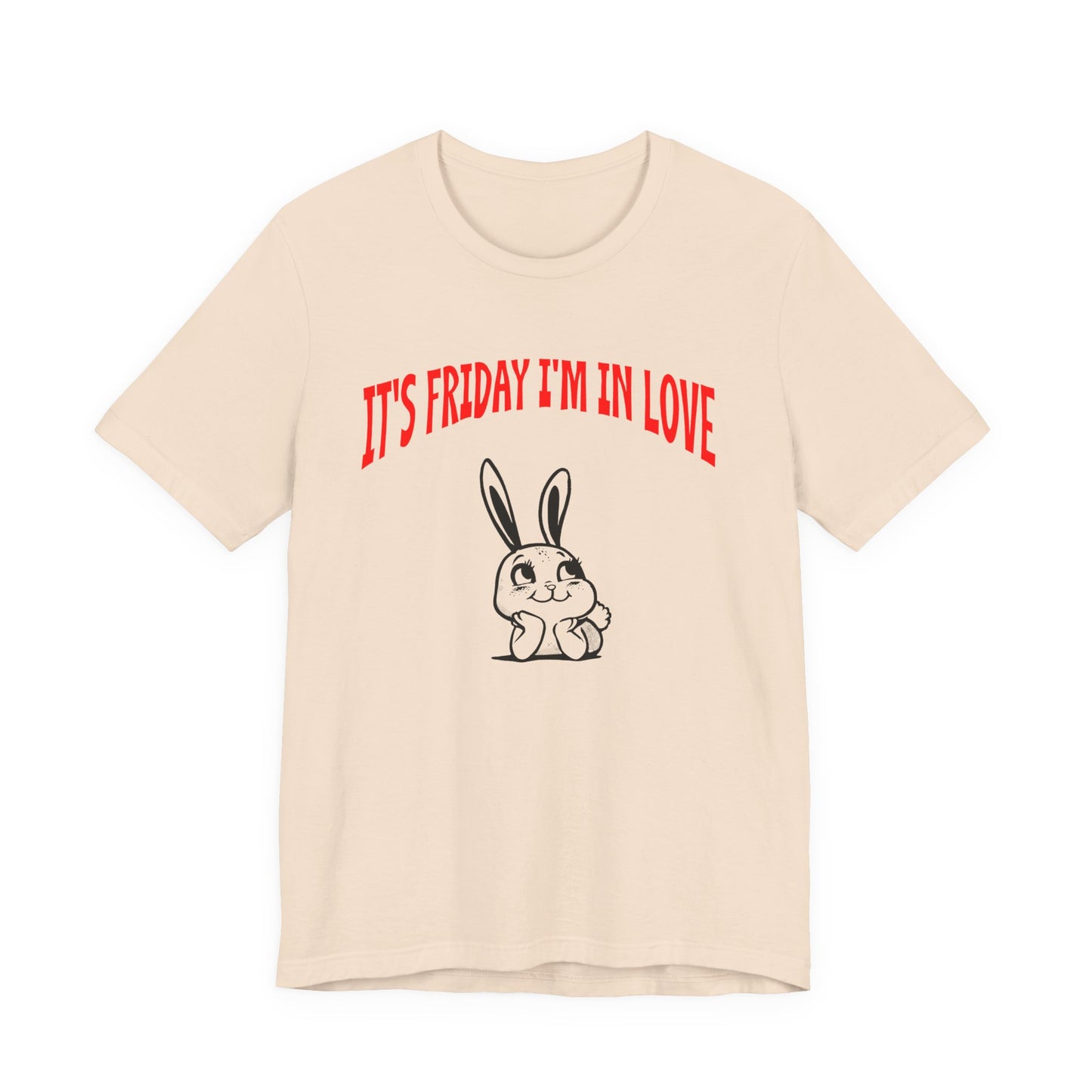 it's friday i'm in love tshirt