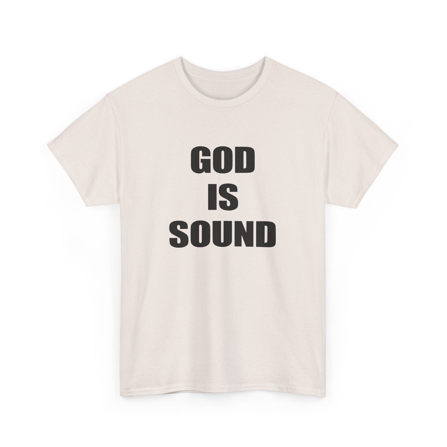 god is sound tshirt