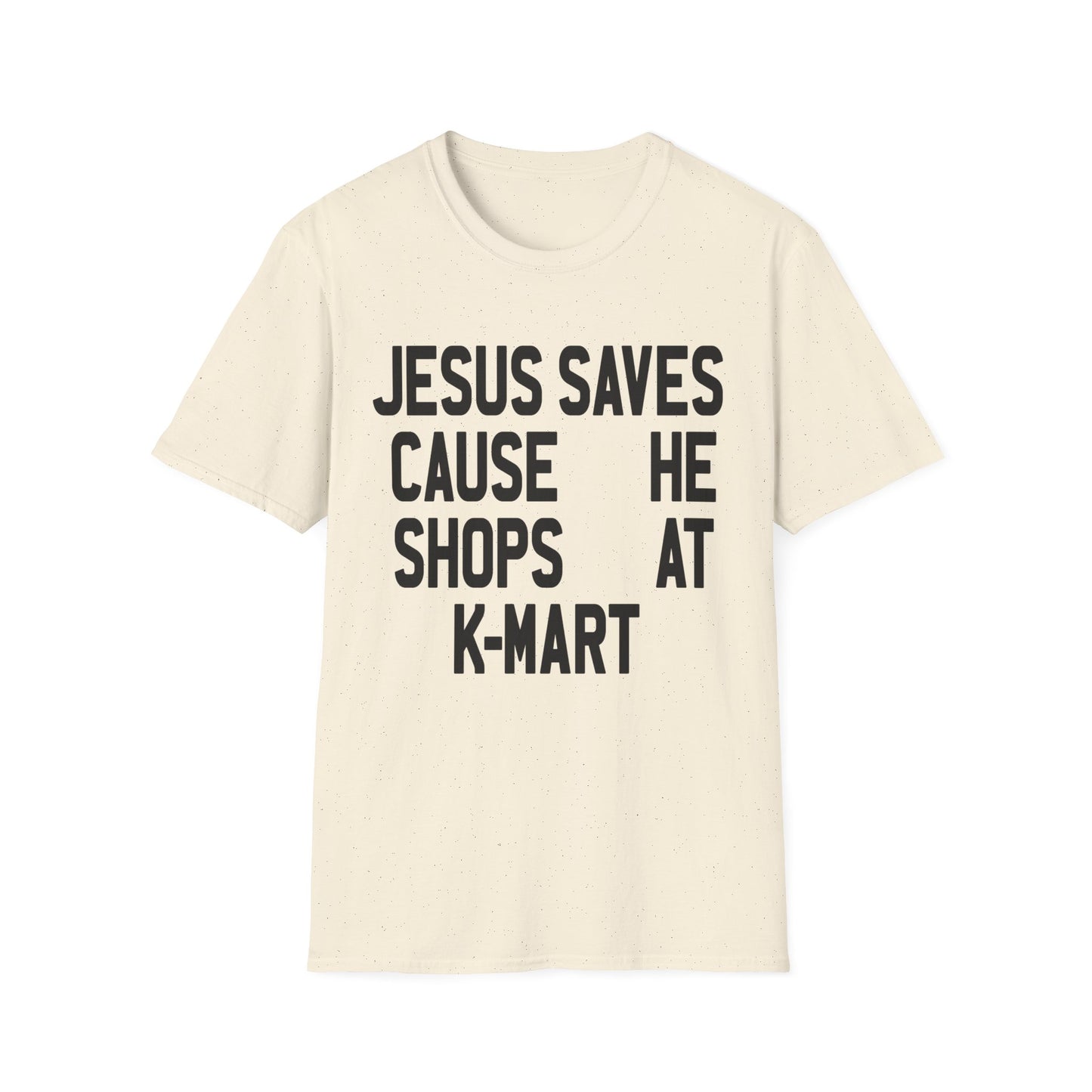 jesus saves cause he shops at kmart tshirt