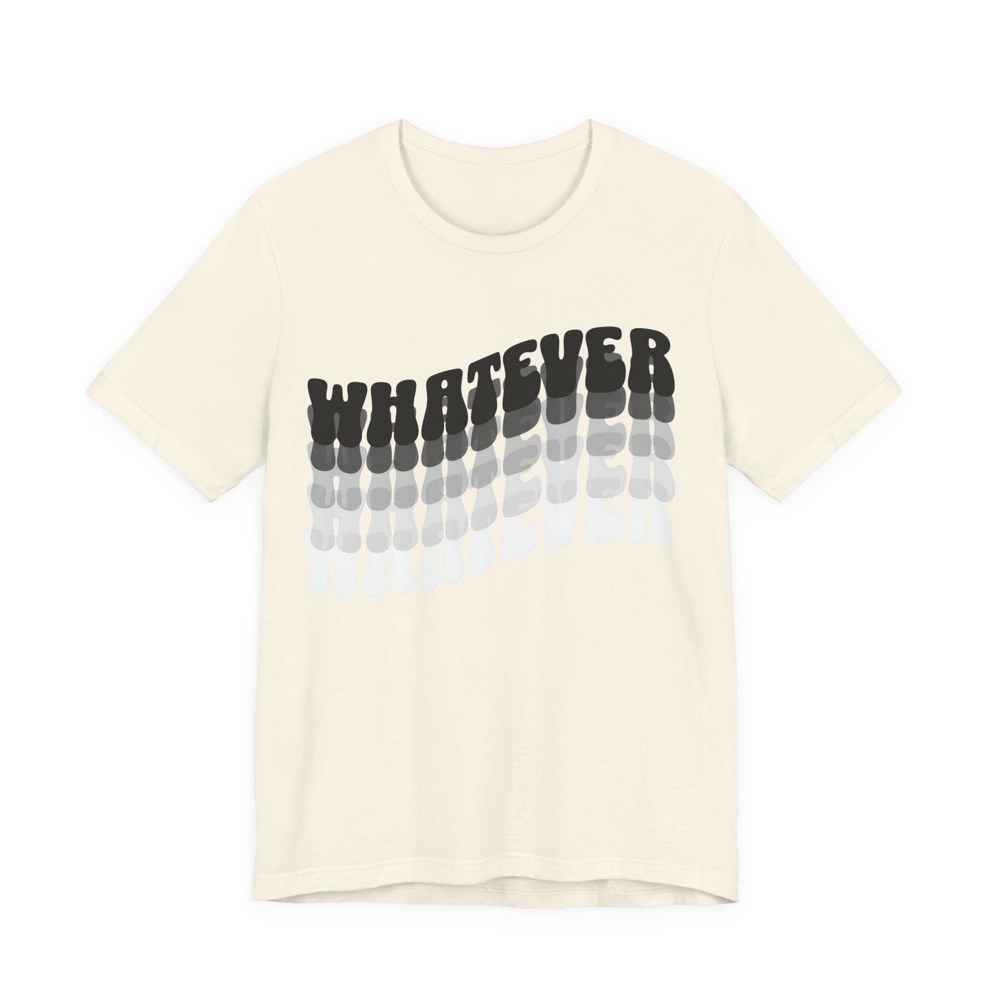 whatever tshirt