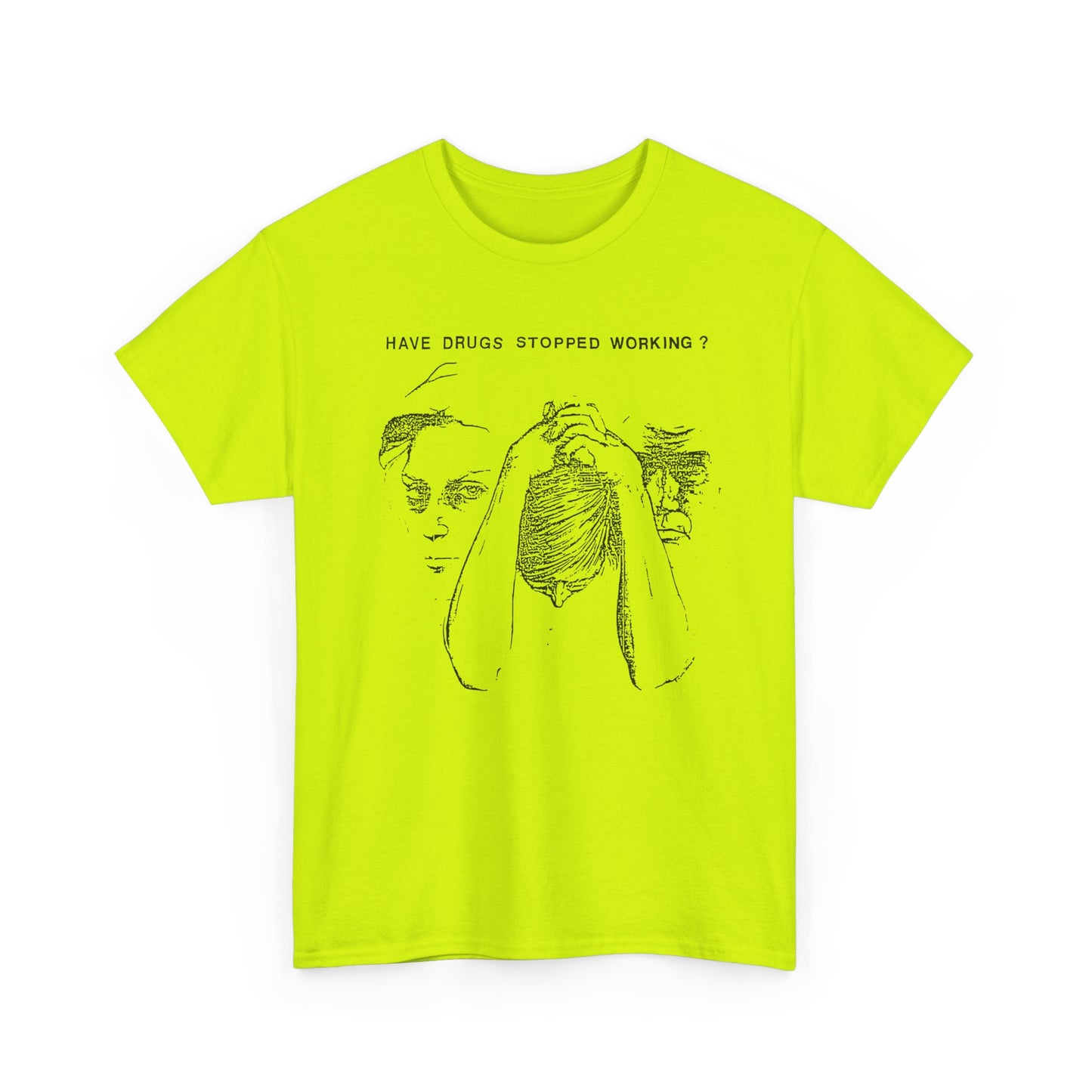 vintage drug pamphlet graphic have drugs stopped working tshirt