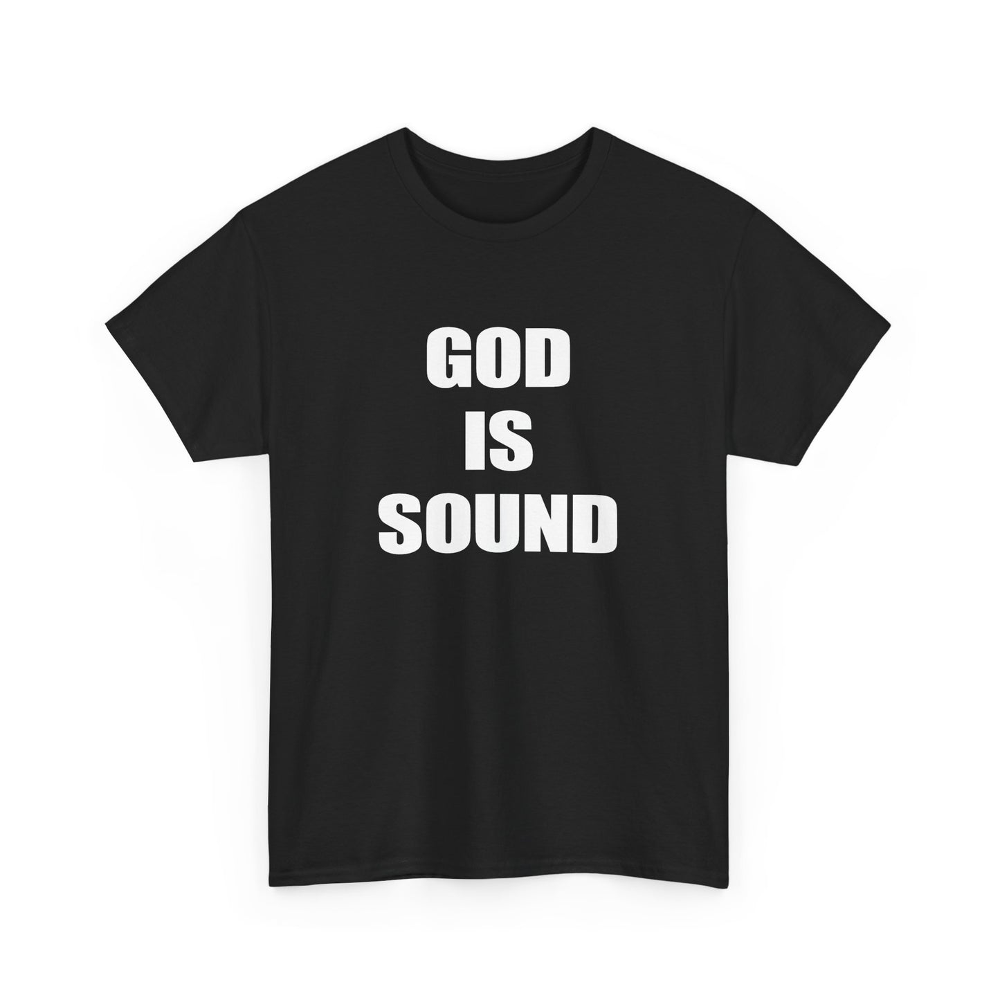 god is sound tshirt