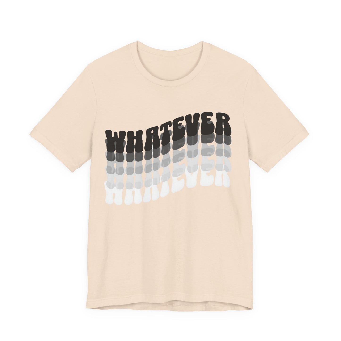 whatever tshirt