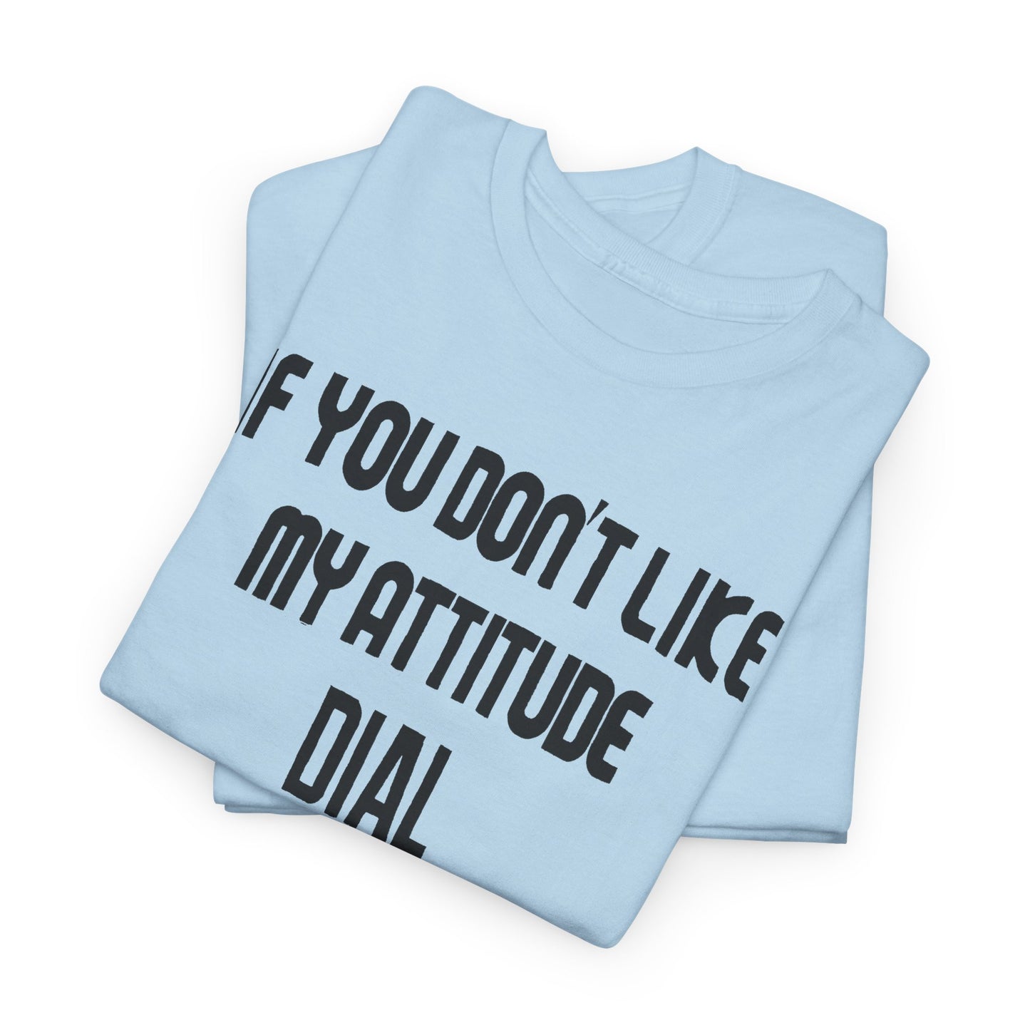 1990s if you don't like my attitude dial 1 800 eat shit toll free reproduction tshirt