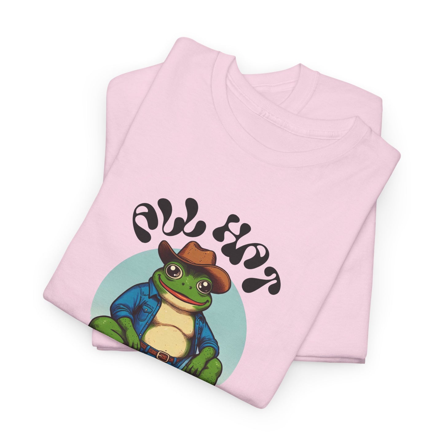 tubby frog all hat no cattle tshirt