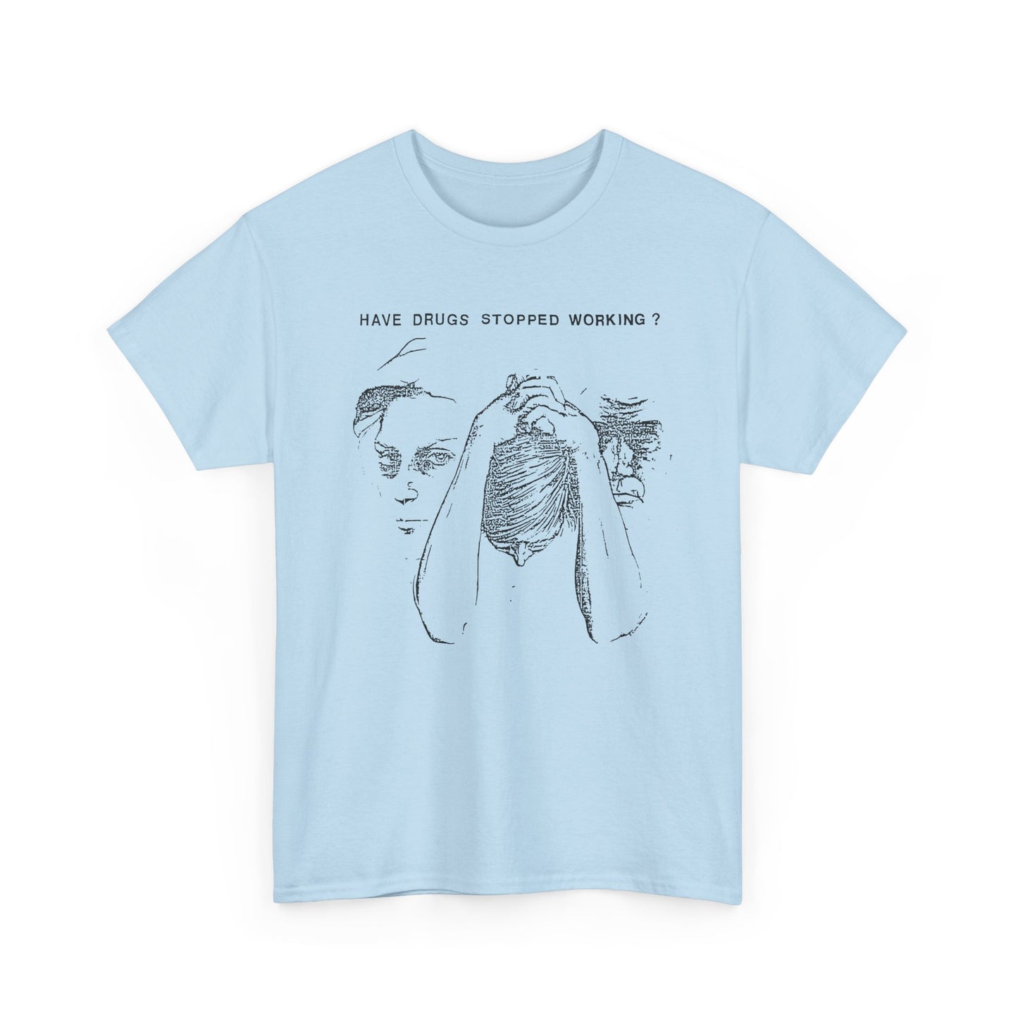 vintage drug pamphlet graphic have drugs stopped working tshirt