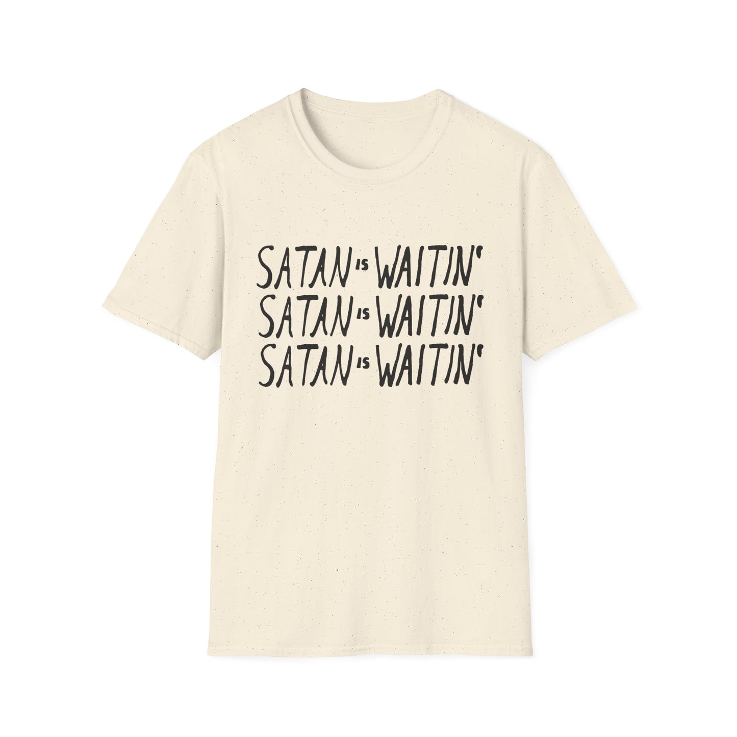satan is waitin' tshirt