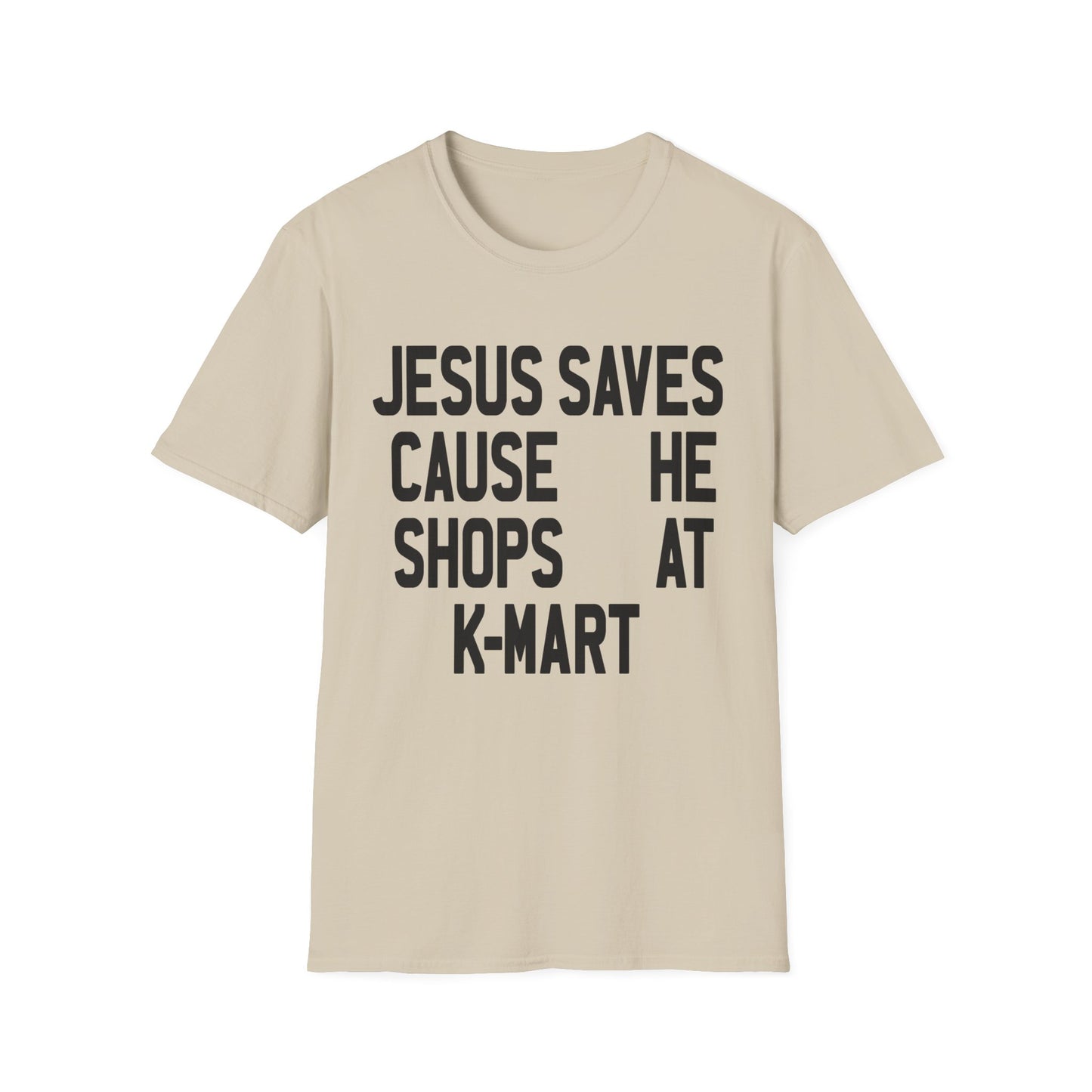 jesus saves cause he shops at kmart tshirt