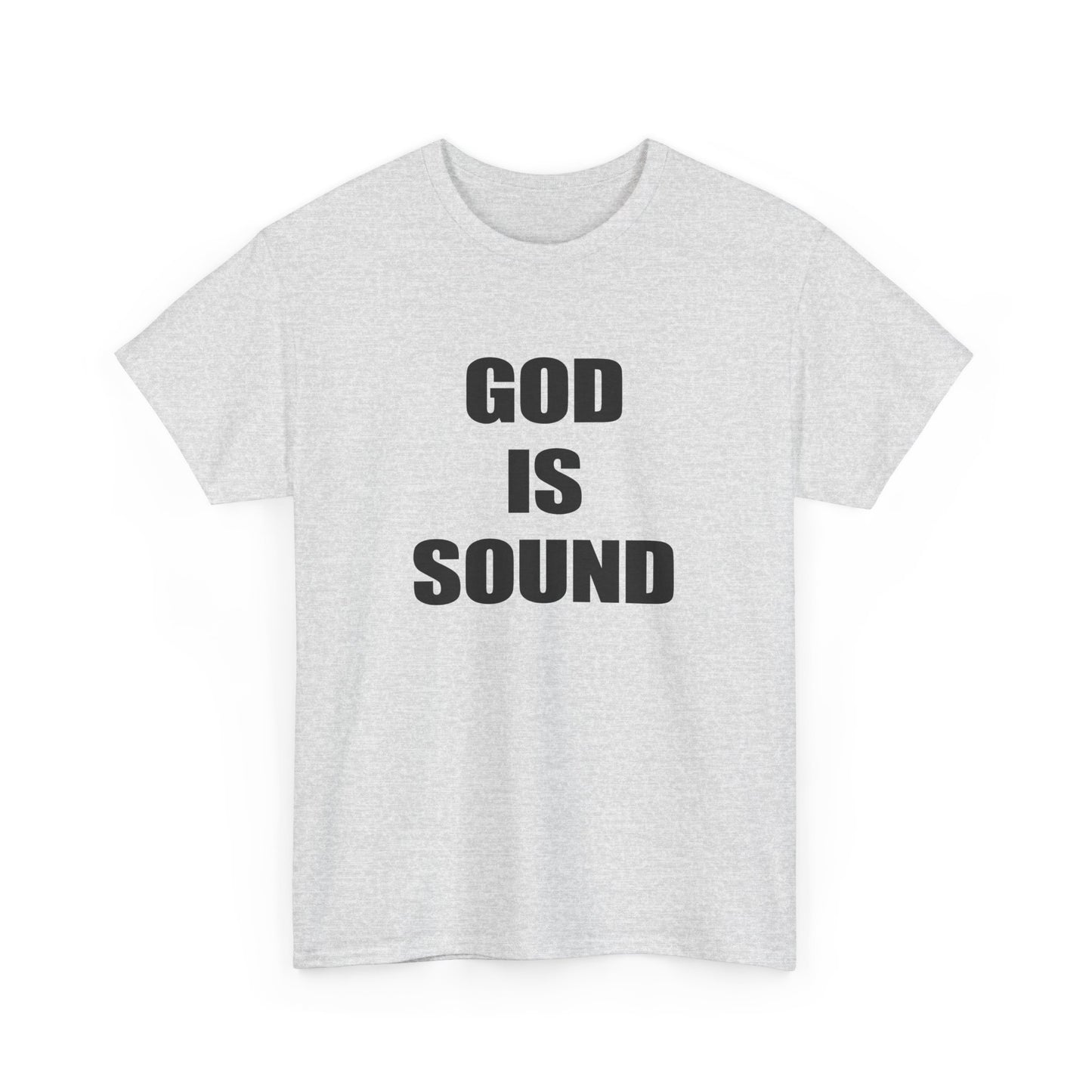 god is sound tshirt