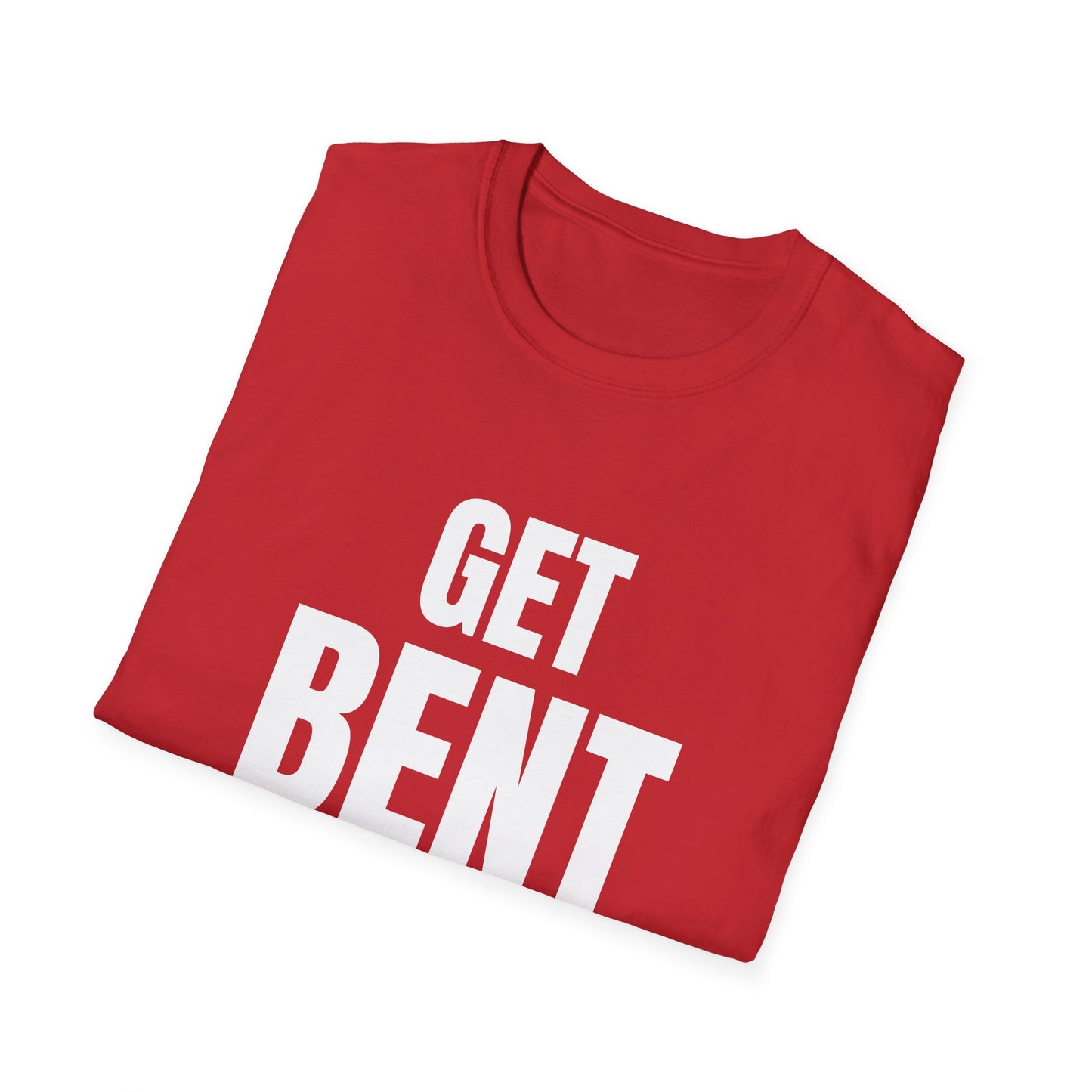 get bent tshirt