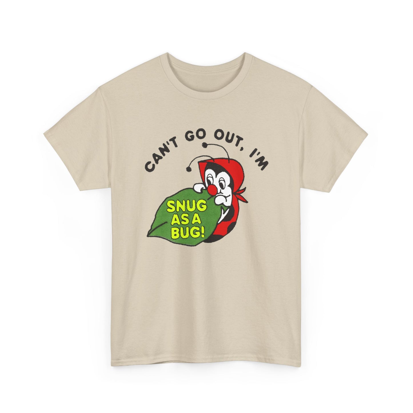 vintage can't go out i'm snug as a bug tshirt