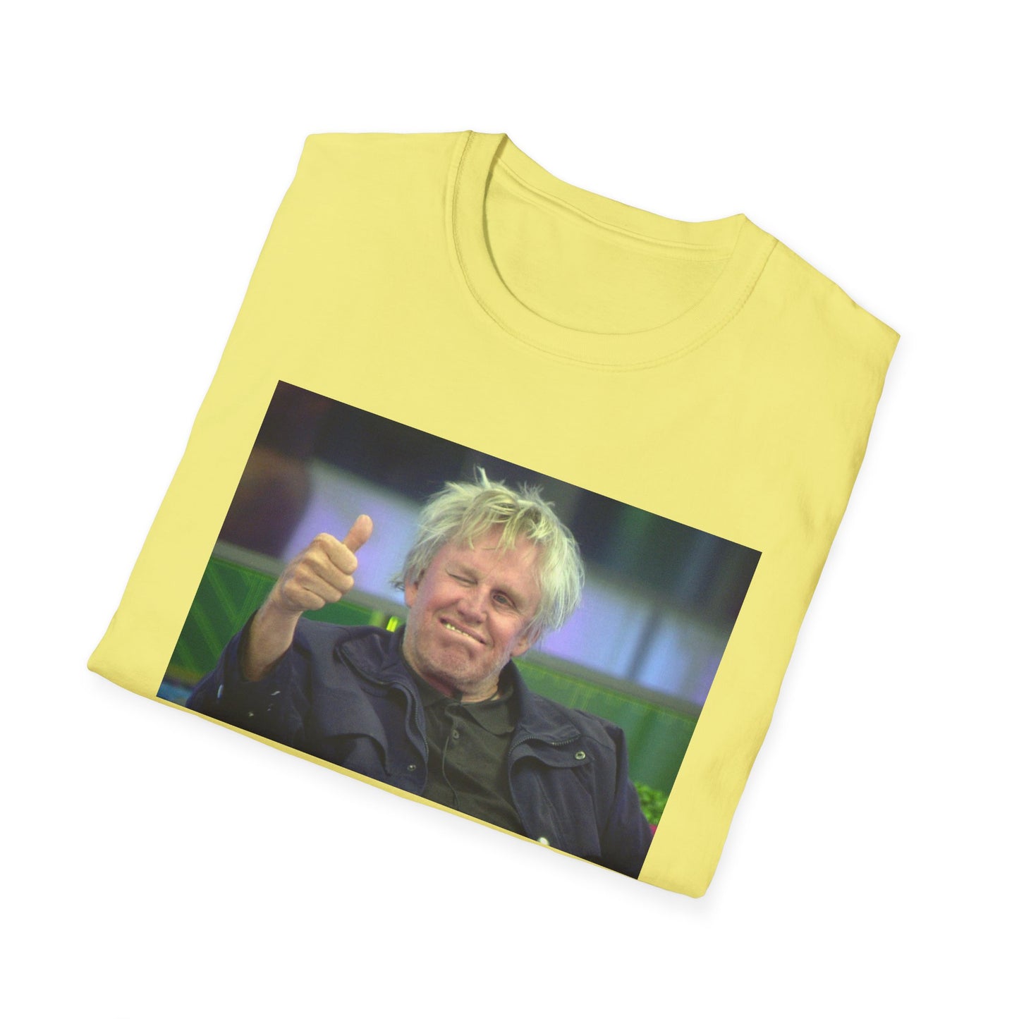 gary busey thumbs up tshirt