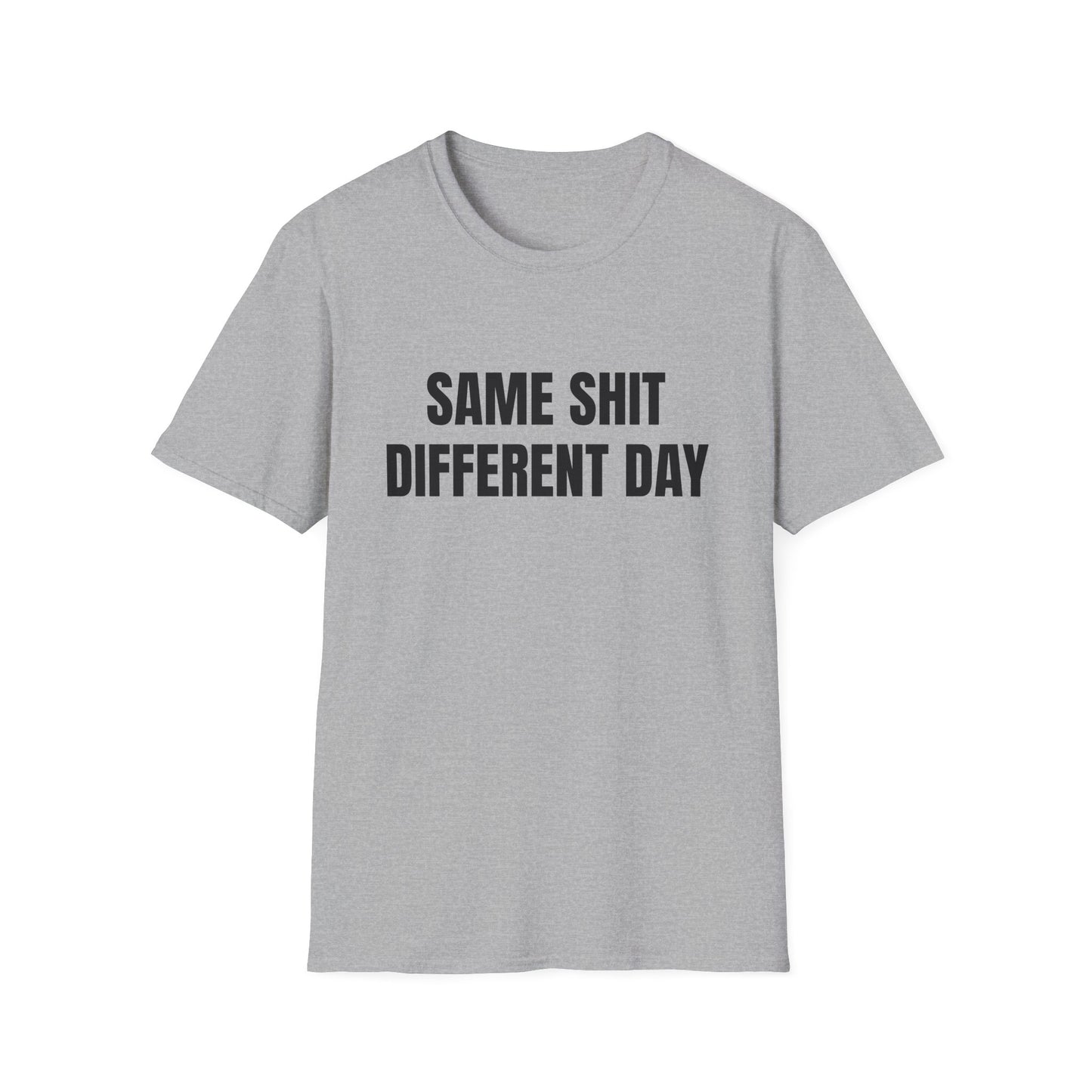 same shit different day tshirt
