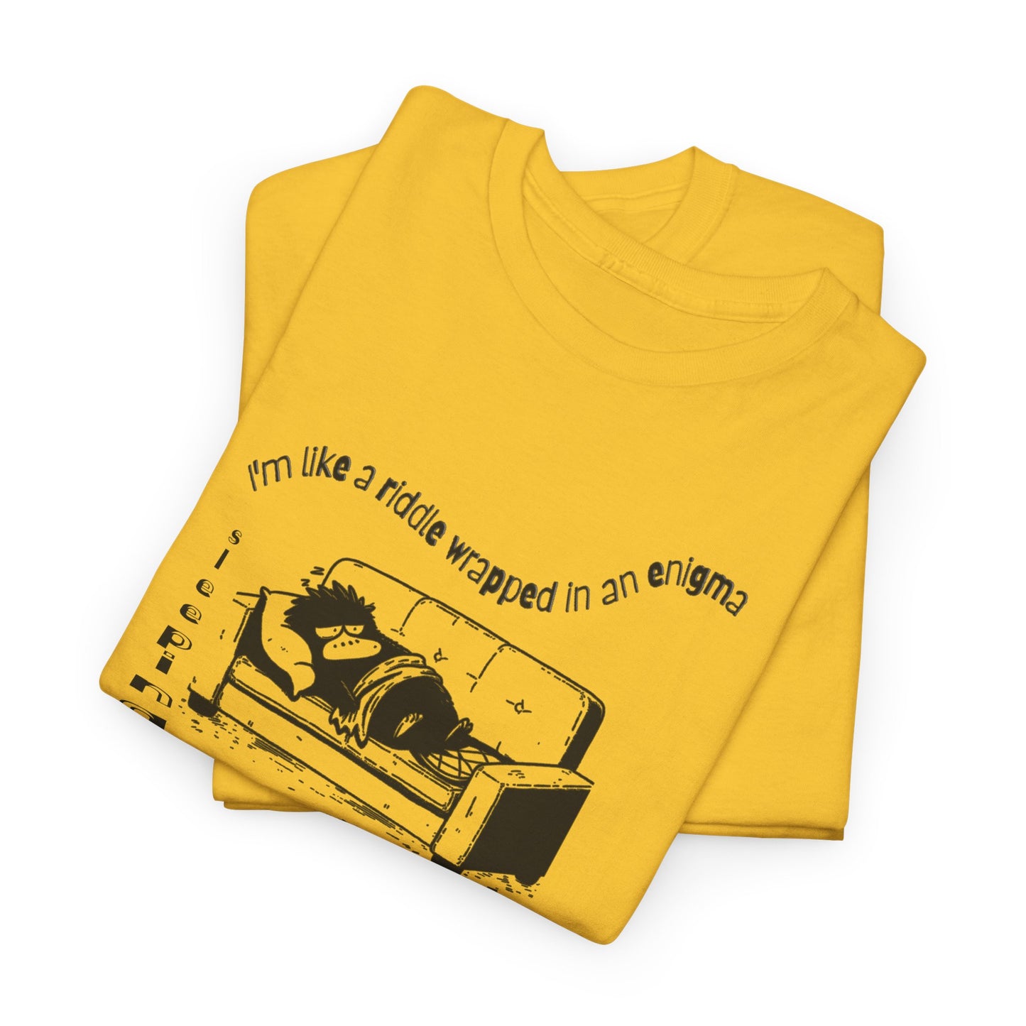 i'm like a riddle wrapped in an enigma wrapped in a blanket sleeping on the couch because the bed is too far away comic platypus tshirt