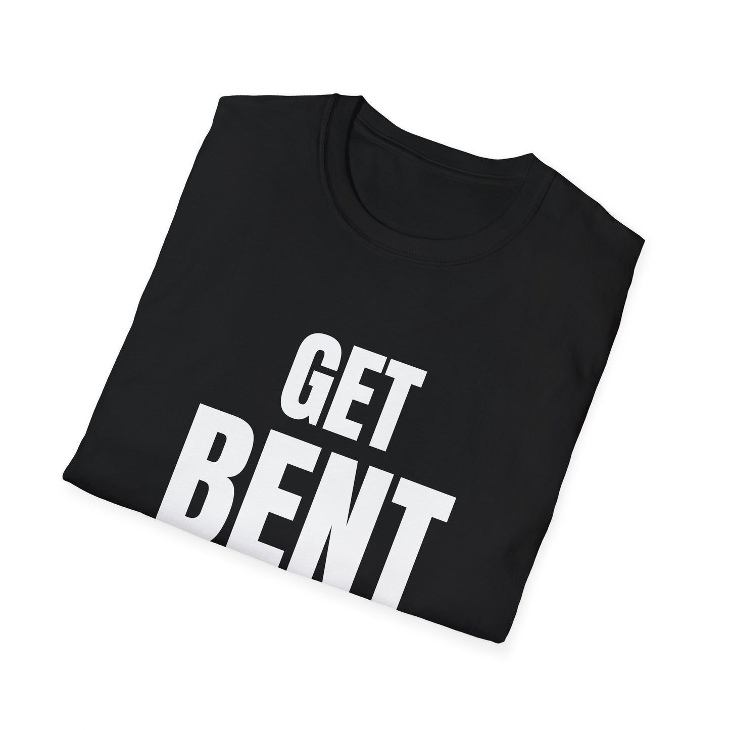 get bent tshirt