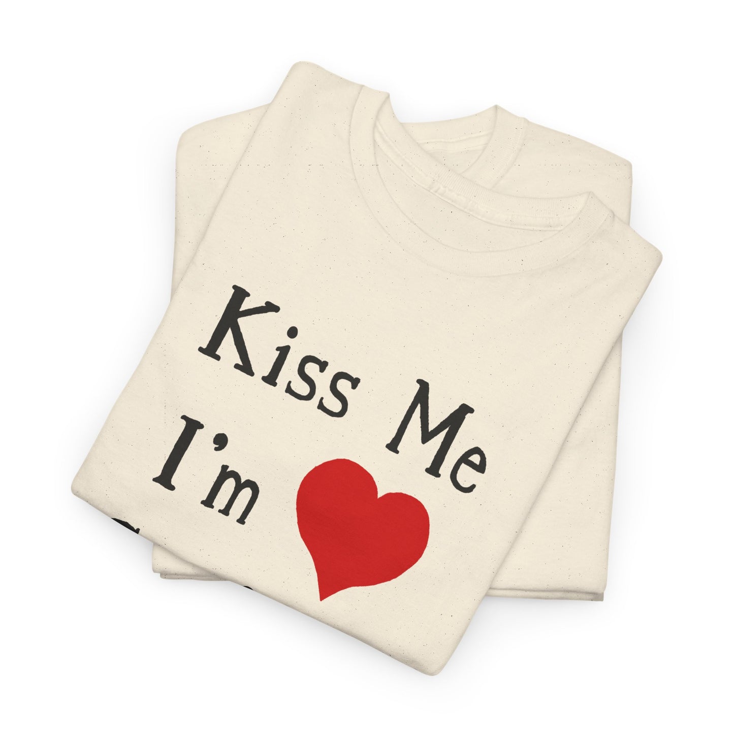 kiss me i'm confused tshirt