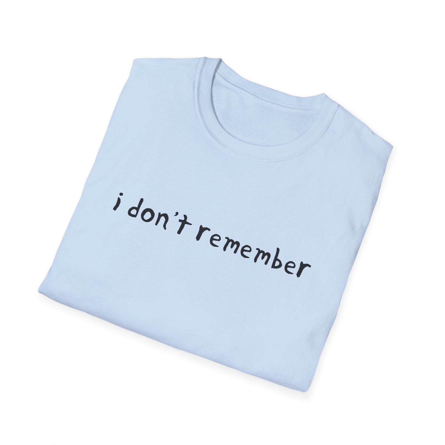 i don't remember hand drawn font tshirt