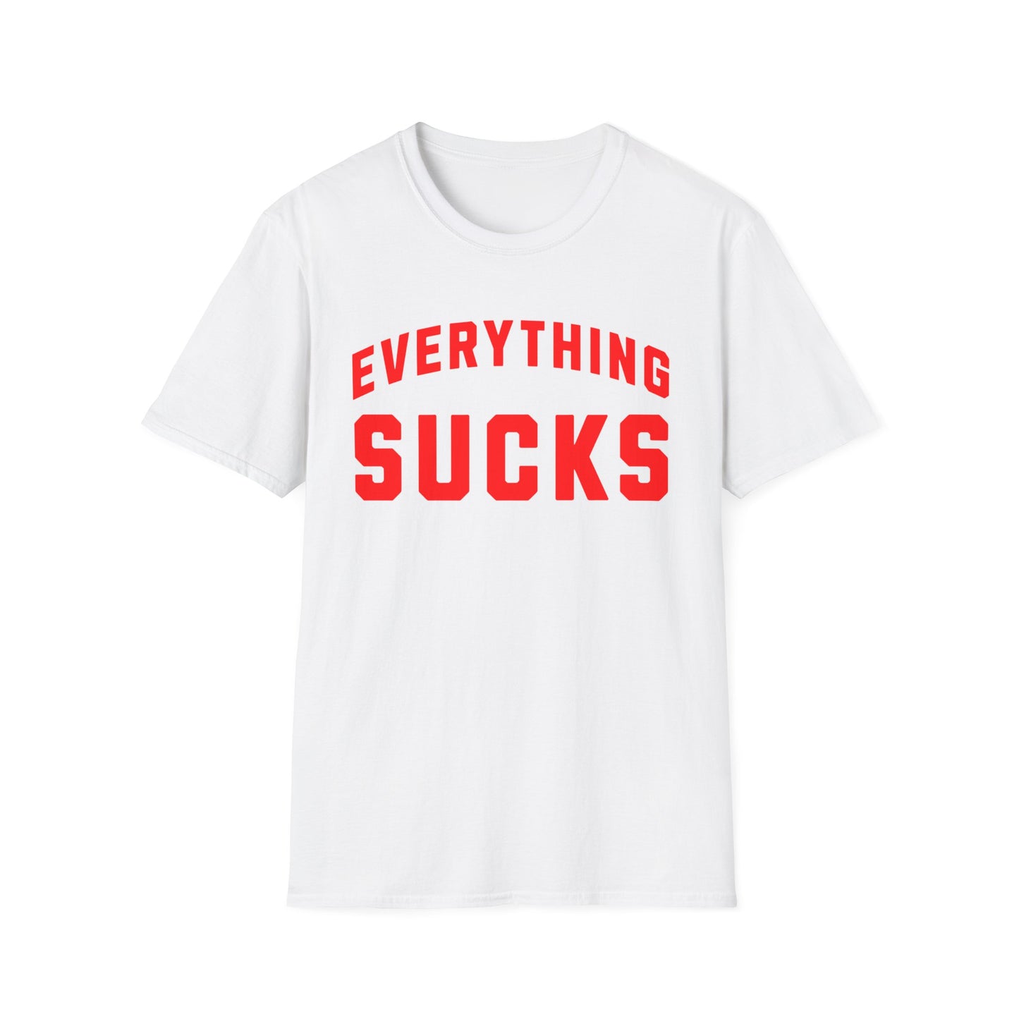 everything sucks in red tshirt