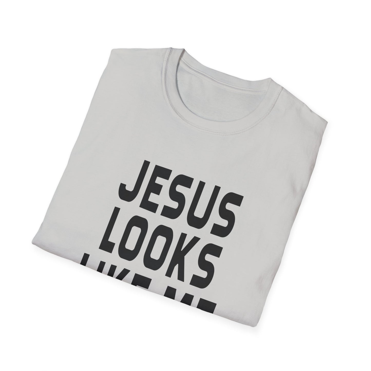 jesus looks like me tshirt