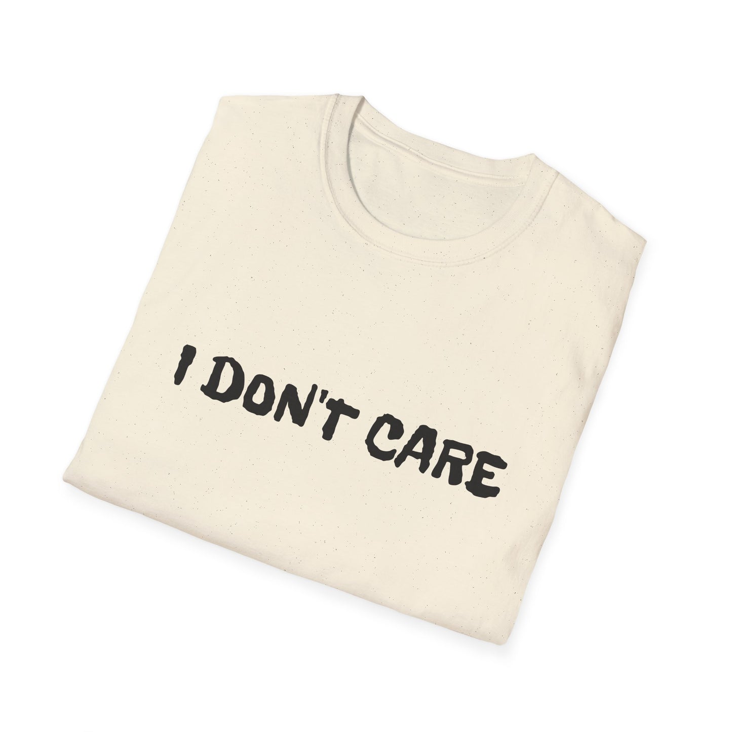 i don't care unisex softstyle tshirt