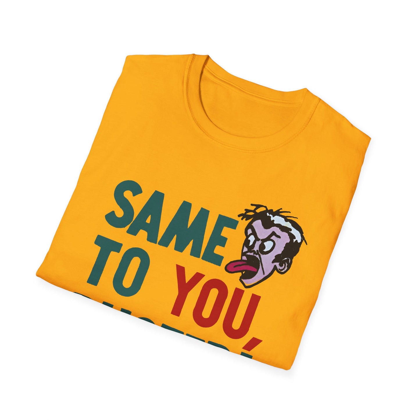 vintage 1970s same to you, buster! tshirt