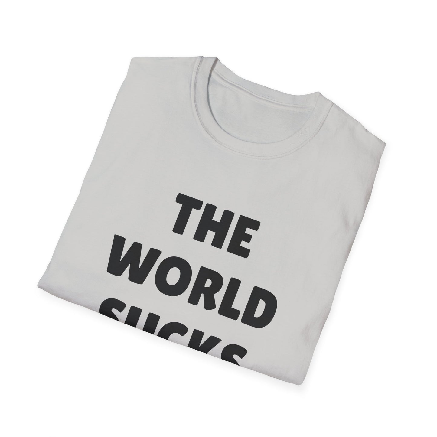 the world sucks tshirt