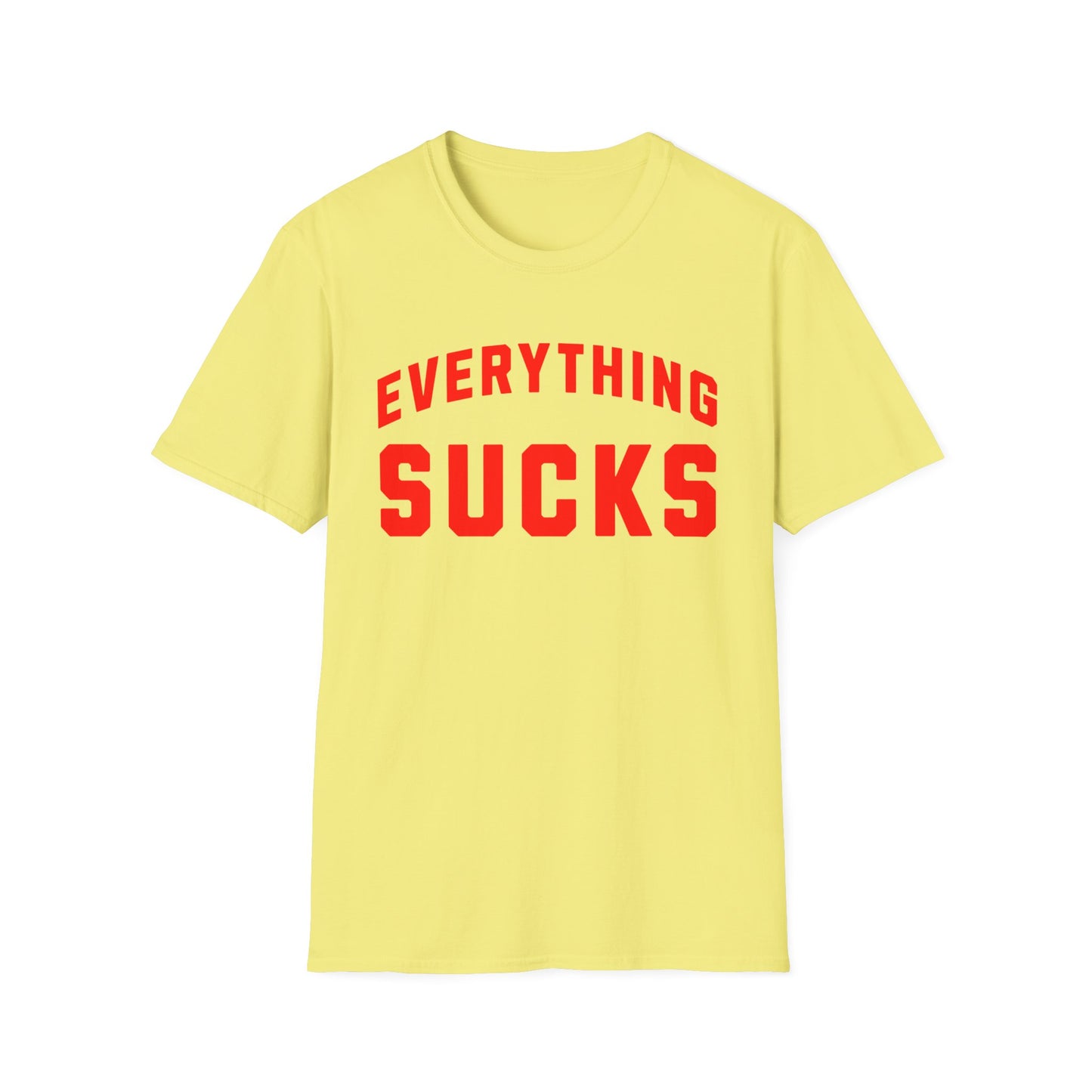 everything sucks in red tshirt