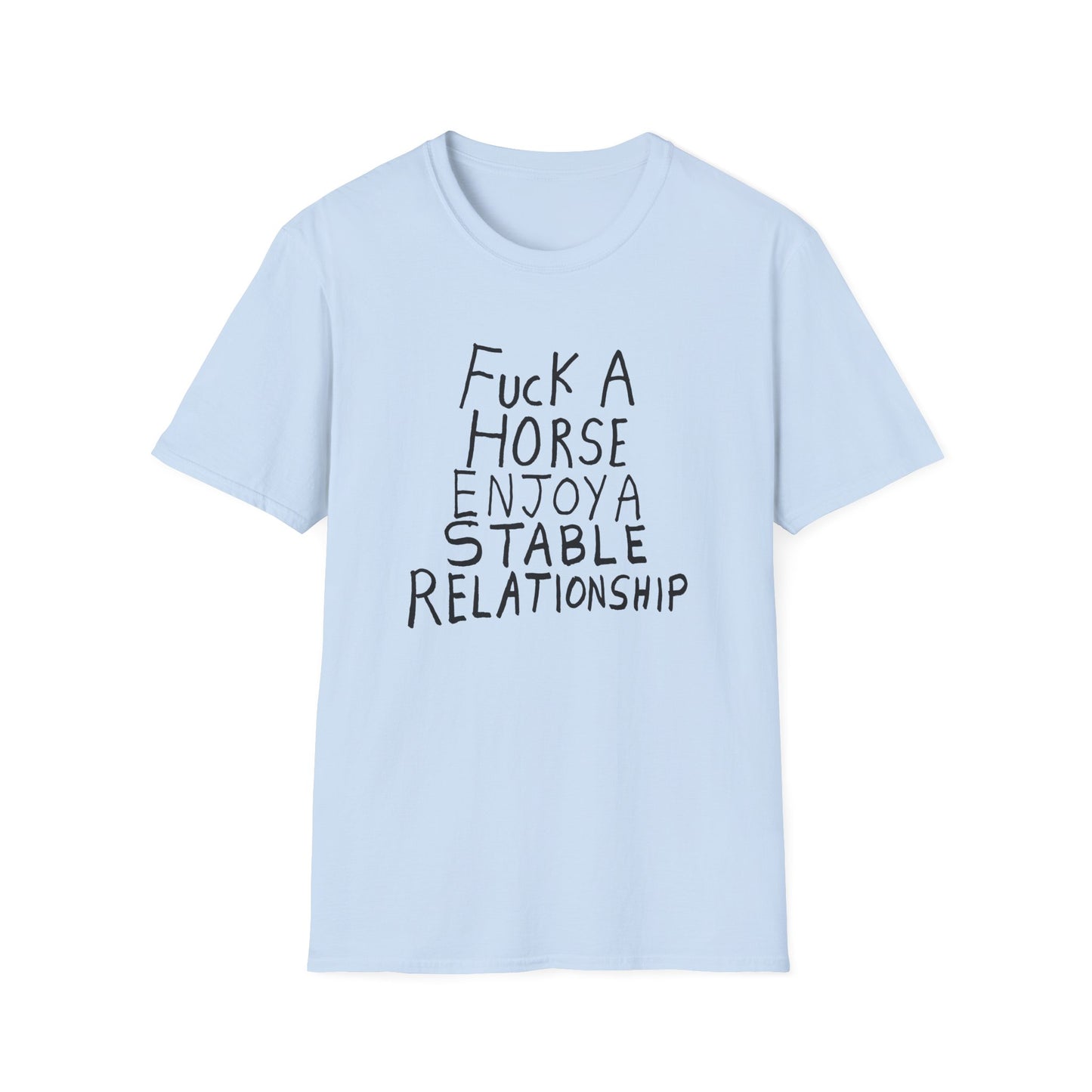 fuck a horse enjoy a stable relationship hand drawn tshirt