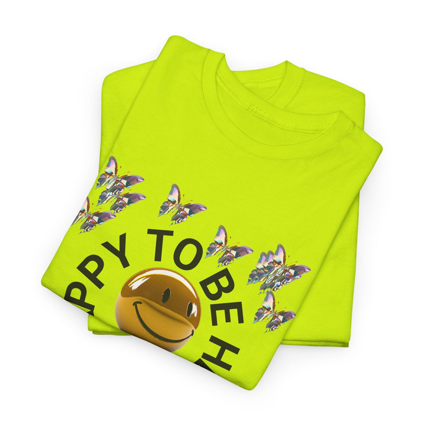 happy to be here happy face butterfly tshirt