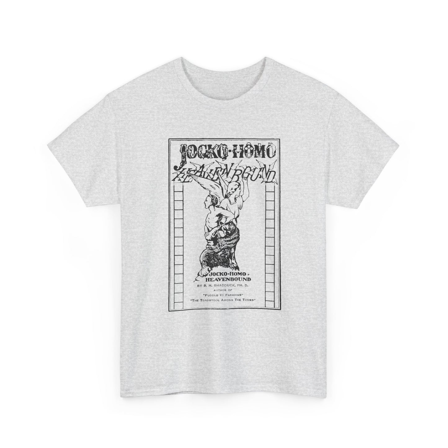 jocko-homo heavenbound b. h. shadduck 1925 religious pamphlet tshirt