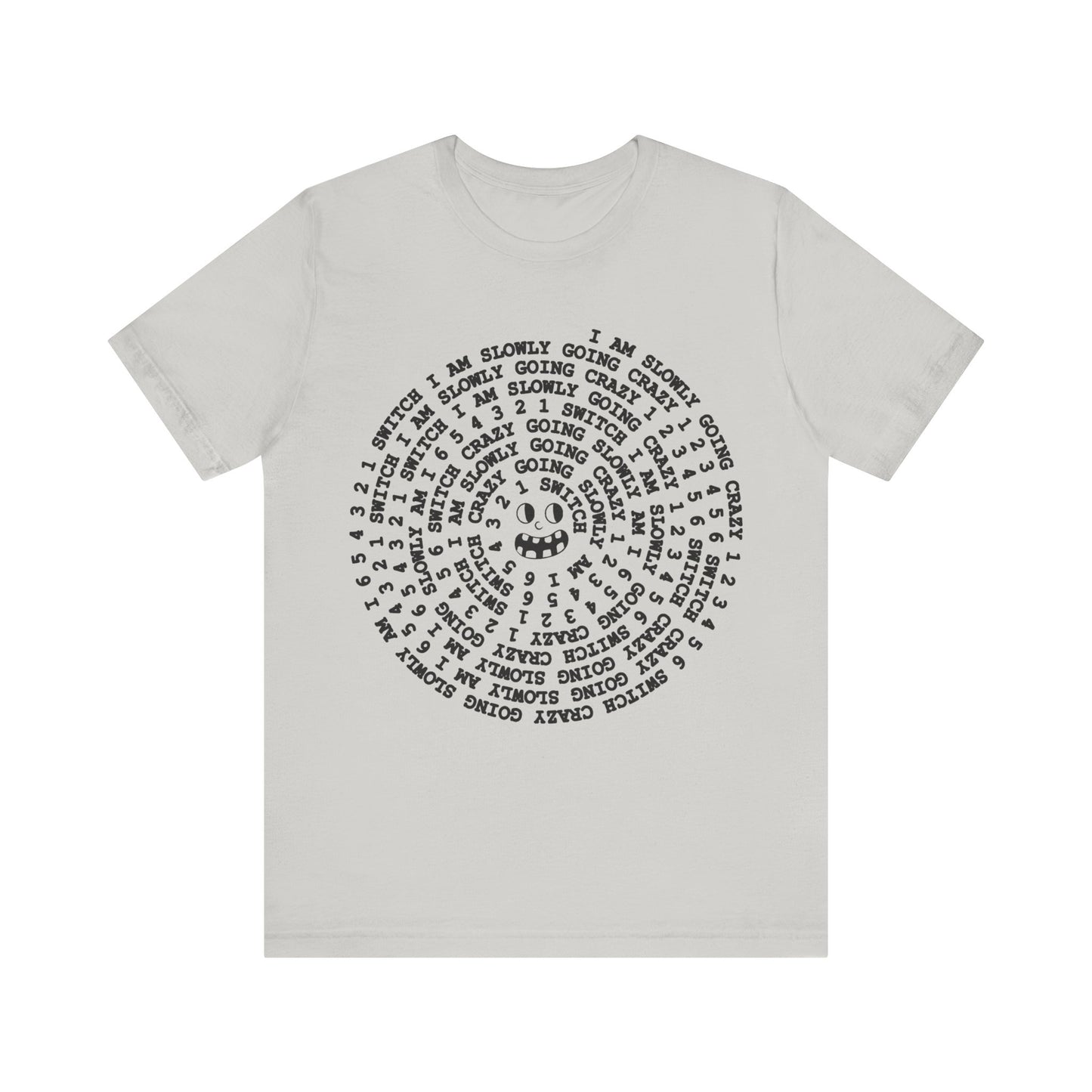 i am slowly going crazy song spiral tshirt