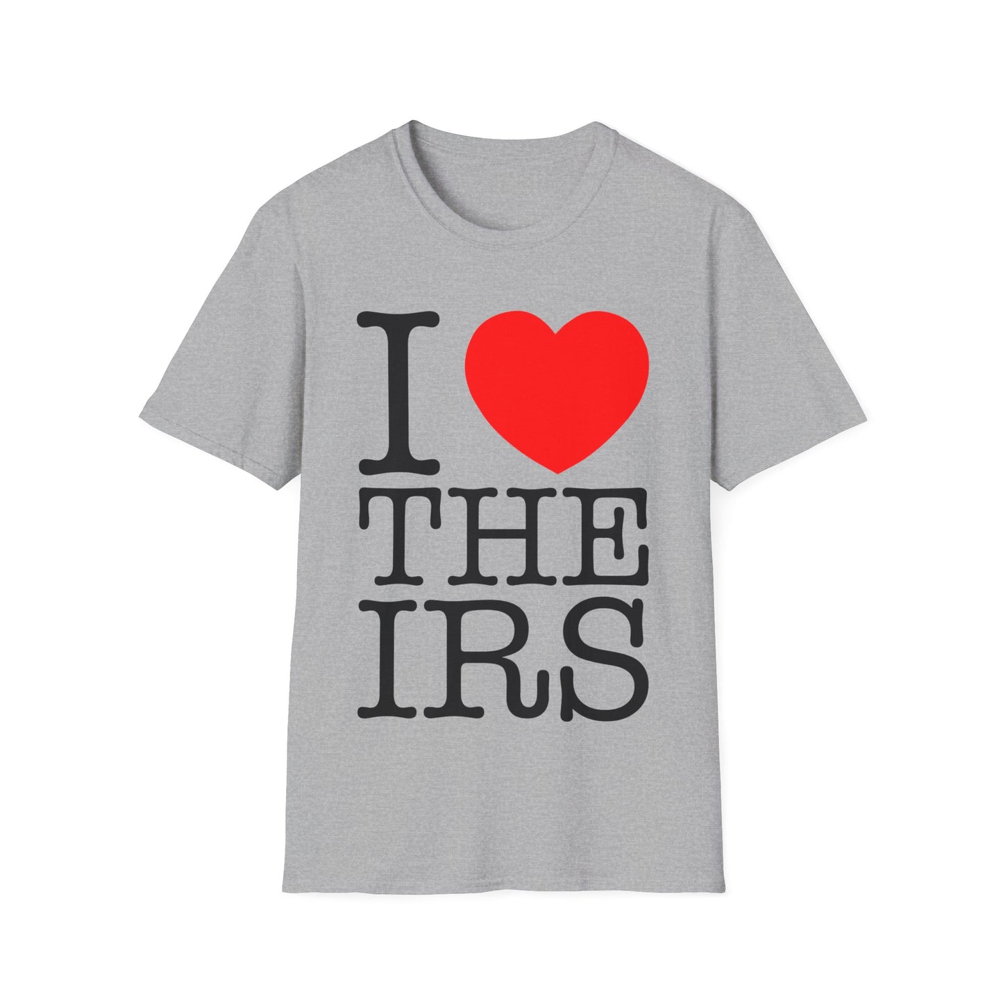 i heart the irs tshirt