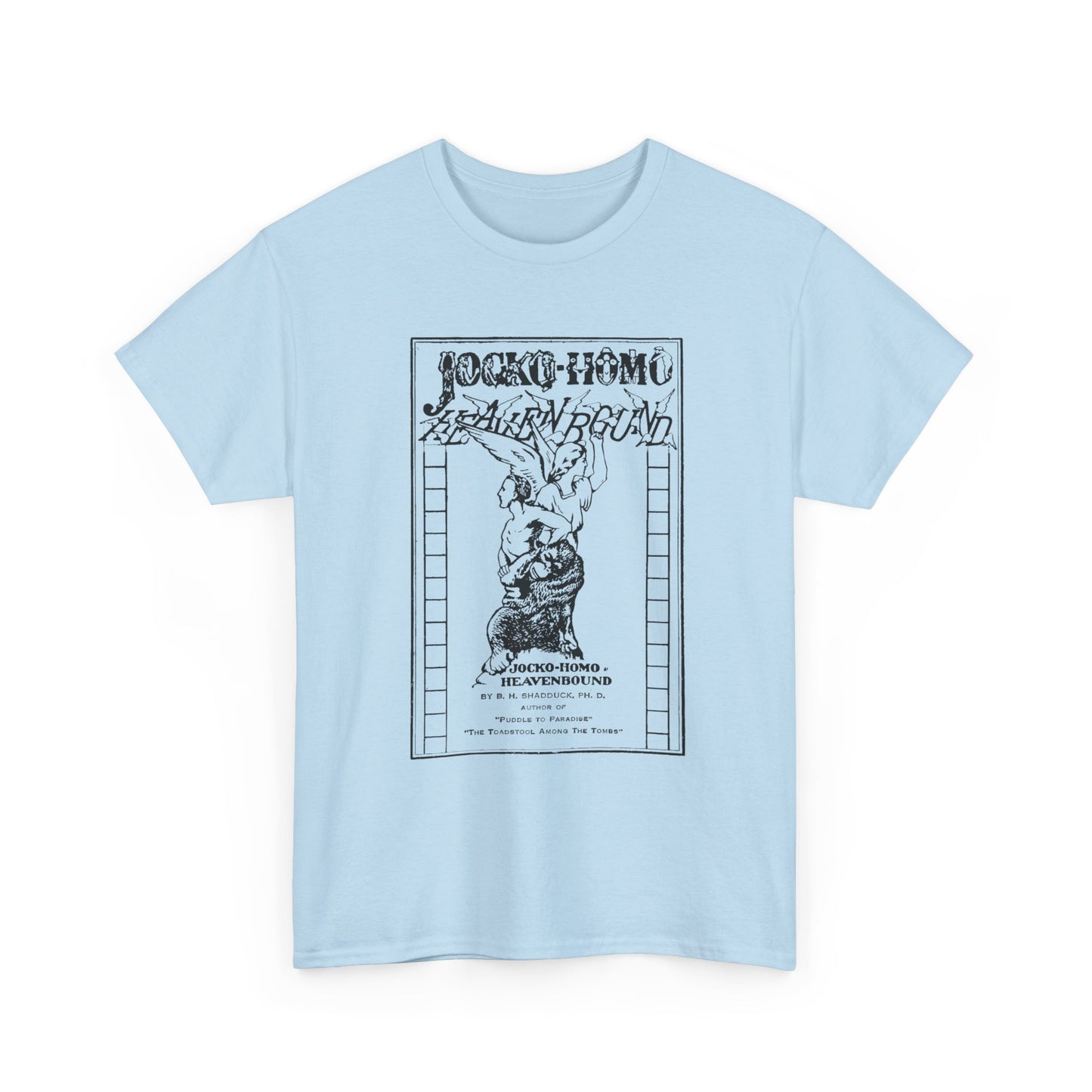 jocko-homo heavenbound b. h. shadduck 1925 religious pamphlet tshirt
