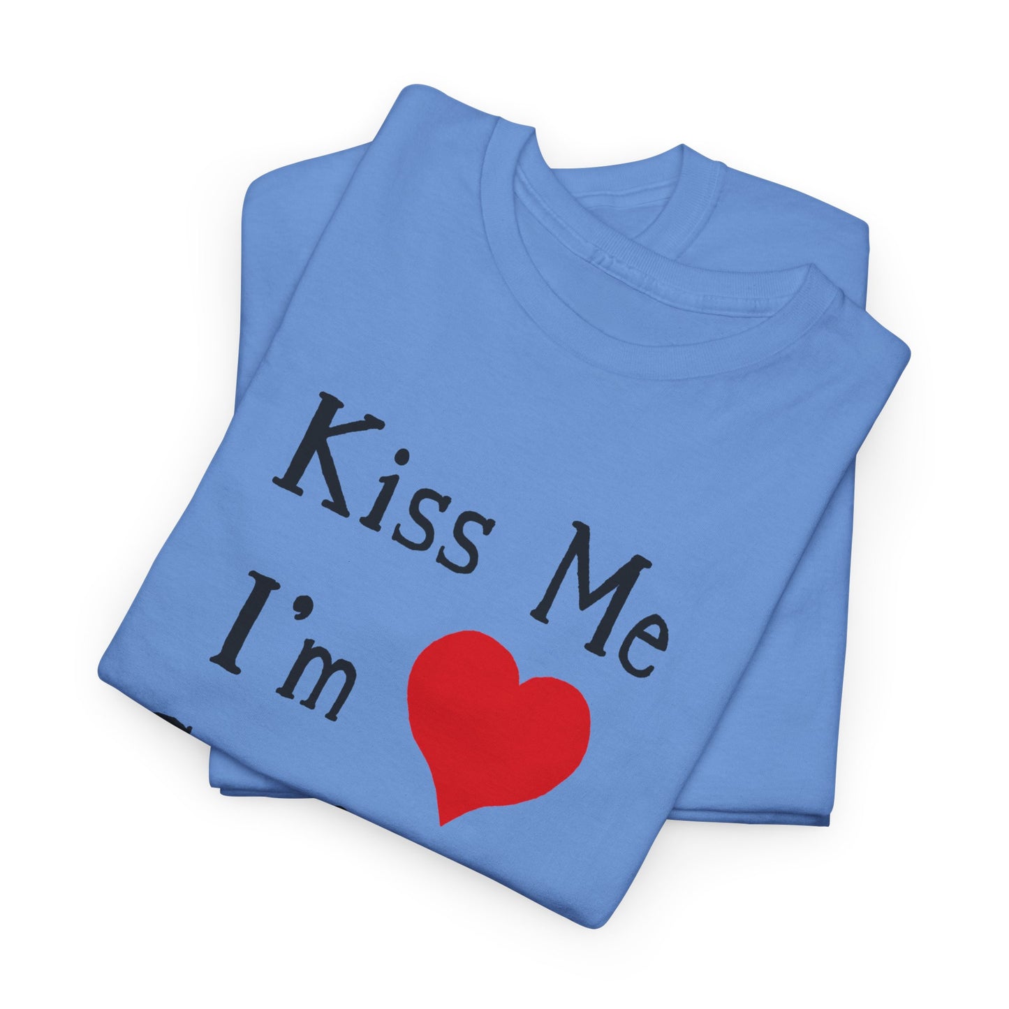 kiss me i'm confused tshirt