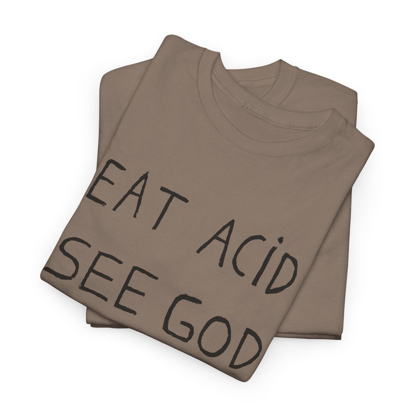 eat acid see god hand drawn font tshirt